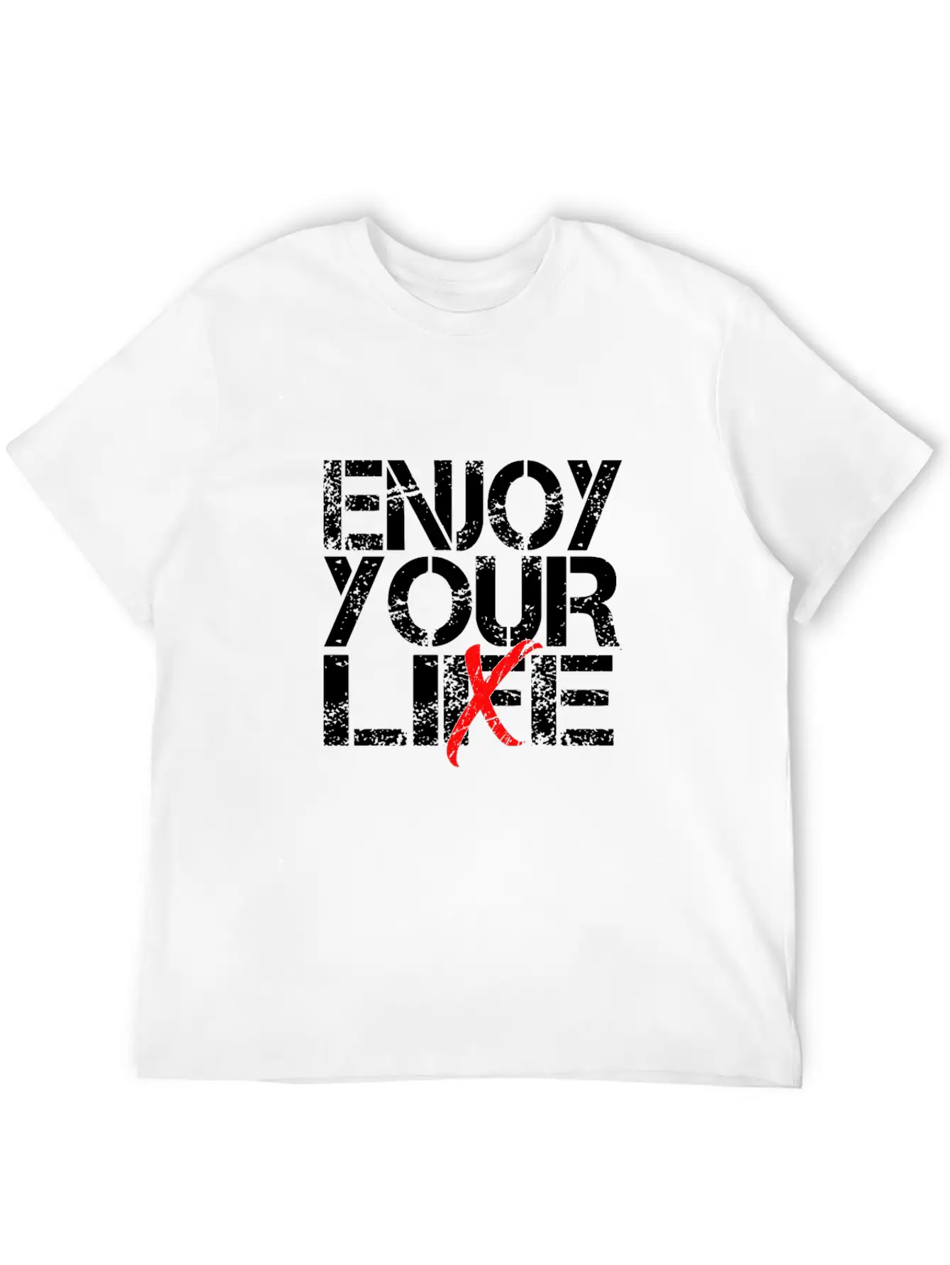 Enjoy Your Life / Lie Sarcastic Quote Art Stylish Everyday T-Shirt – Unisex Basic Cotton Tee