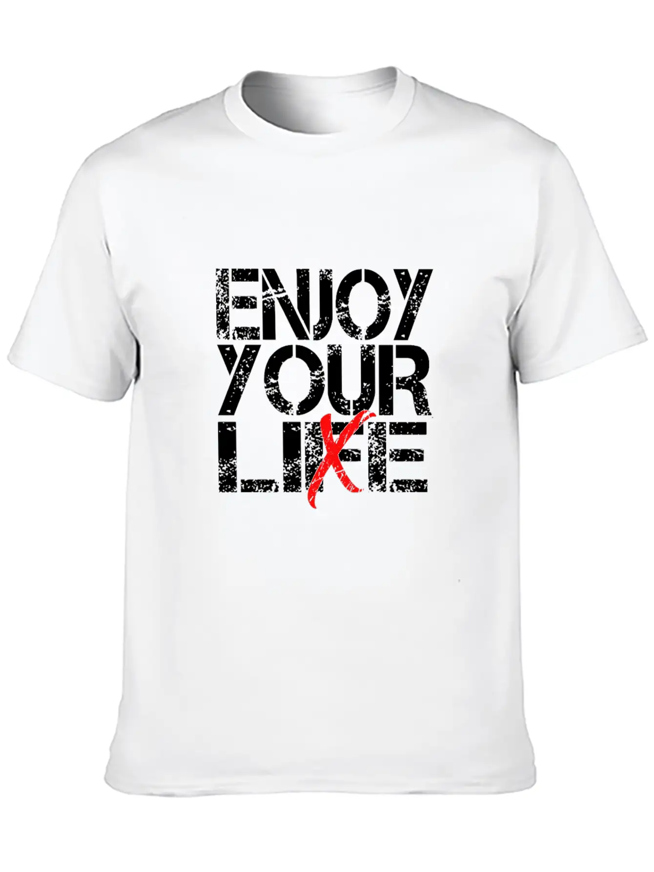Enjoy Your Life / Lie Sarcastic Quote Art Stylish Everyday T-Shirt – Unisex Basic Cotton Tee