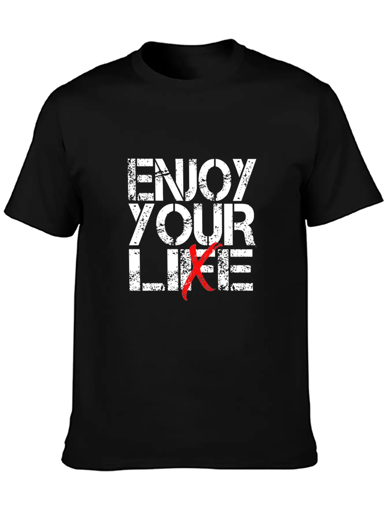 Enjoy Your Life / Lie Sarcastic Quote Art Stylish Everyday T-Shirt – Unisex Basic Cotton Tee
