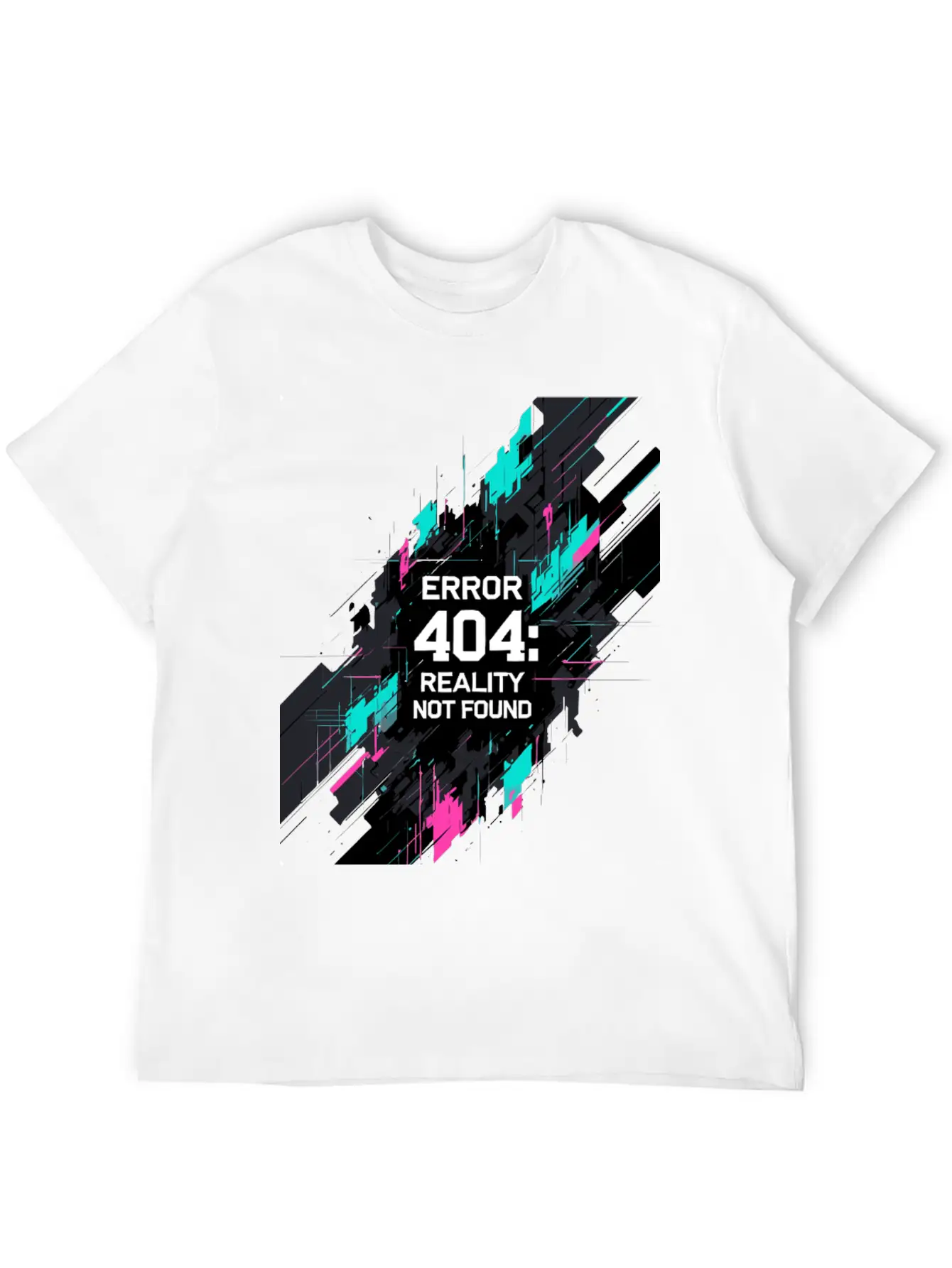 Error: 404 Reality Not Found. Stylish Everyday T-Shirt – Unisex Basic Cotton Tee