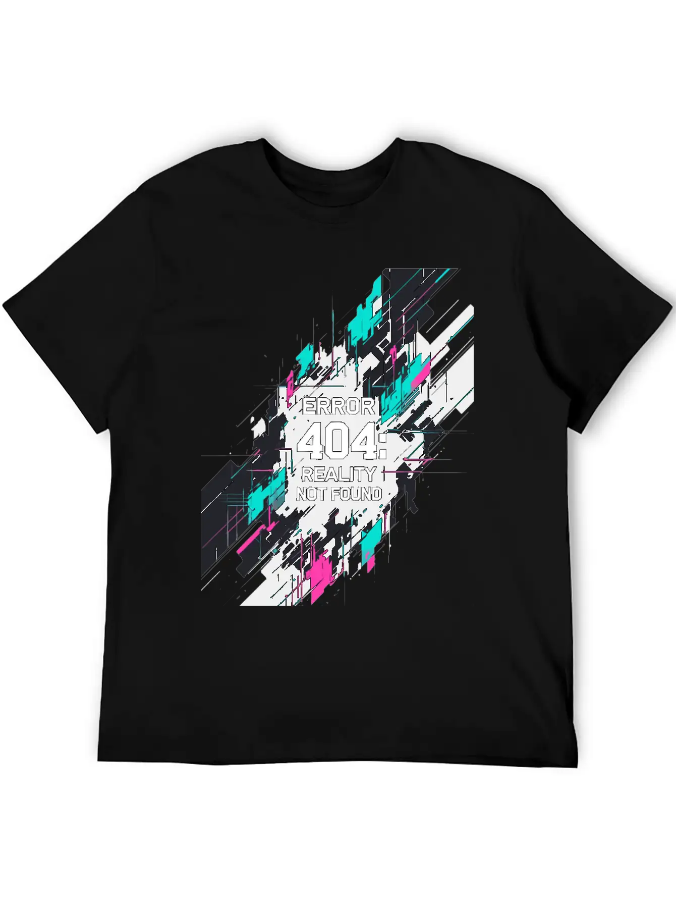Error: 404 Reality Not Found. Stylish Everyday T-Shirt – Unisex Basic Cotton Tee