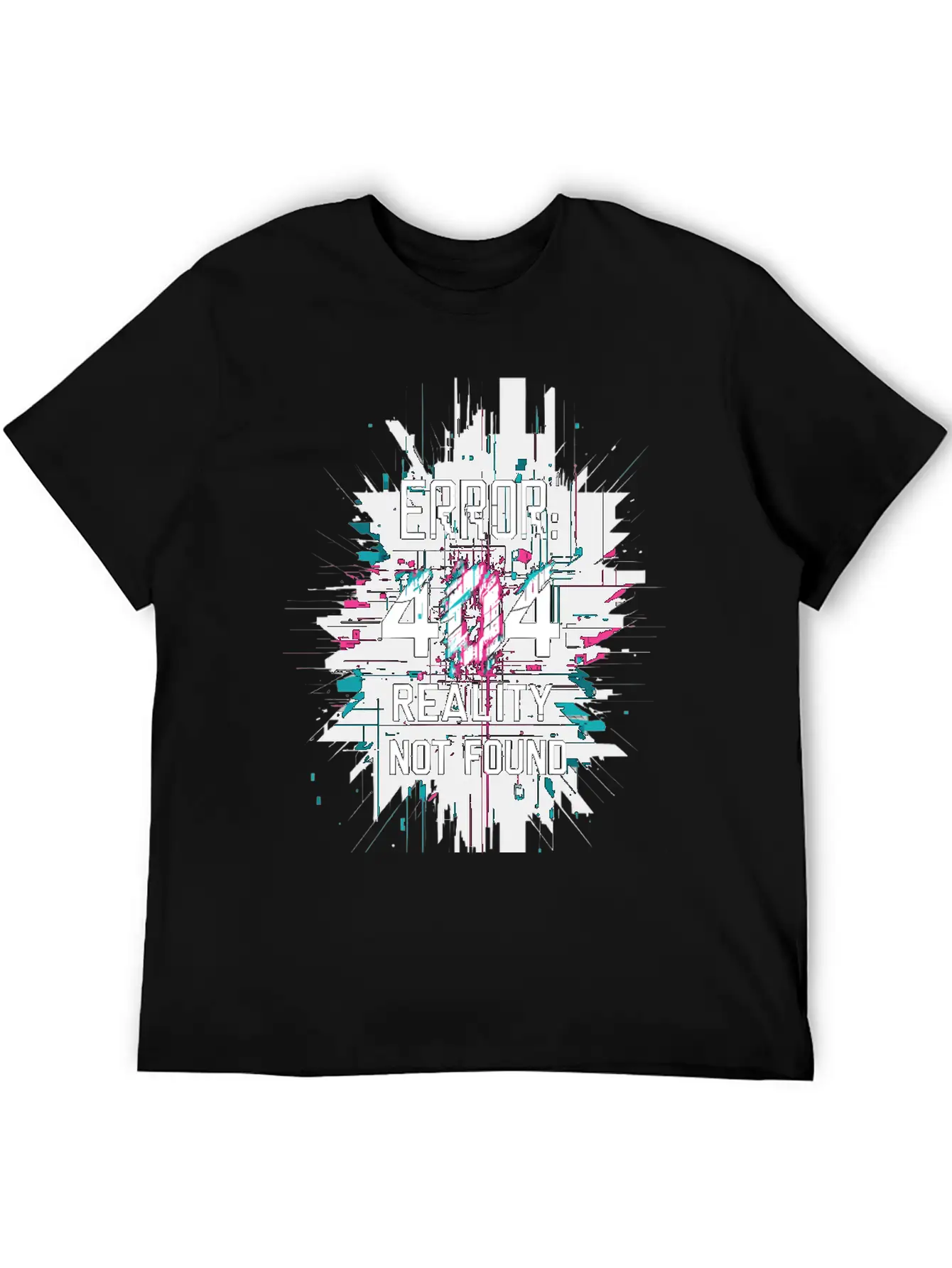 Error: 404 Reality Not Found. Unisex Short Sleeve Soft Cotton T-Shirt – Casual Everyday Wear