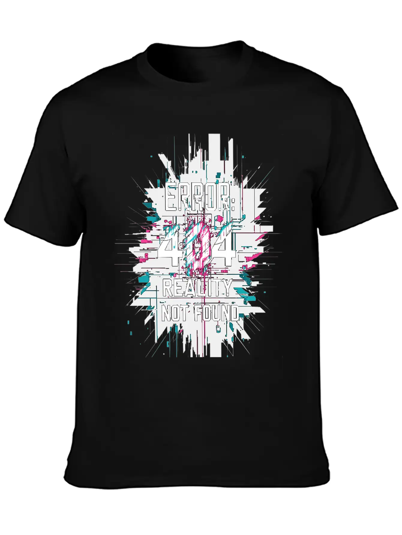Error: 404 Reality Not Found. Unisex Short Sleeve Soft Cotton T-Shirt – Casual Everyday Wear