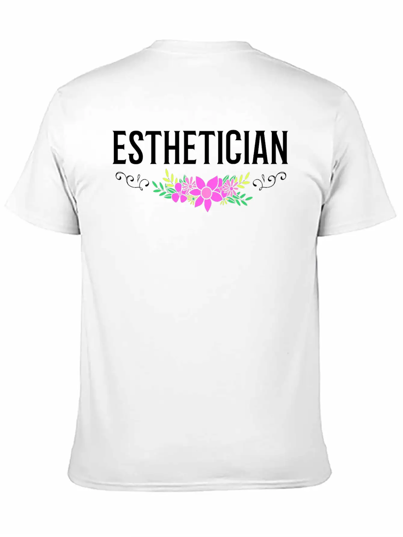Esthetician For Women With Design Flowers Timeless Short Sleeve Tee – Comfy And Minimalist Design