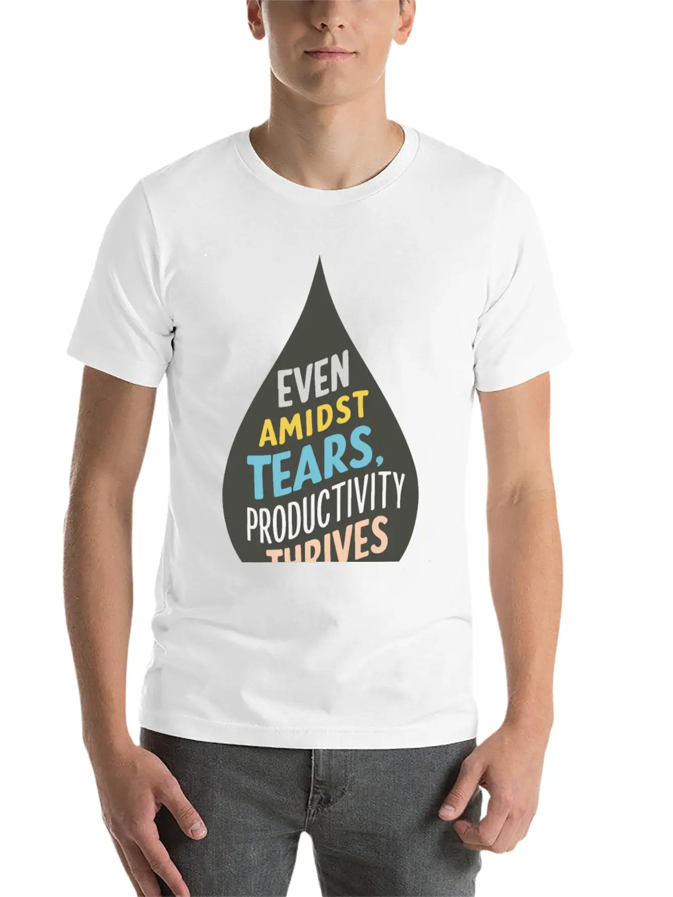 Even Amidst Tears, Productivity Thrives Unisex Short Sleeve Soft Cotton T-Shirt – Casual Everyday Wear