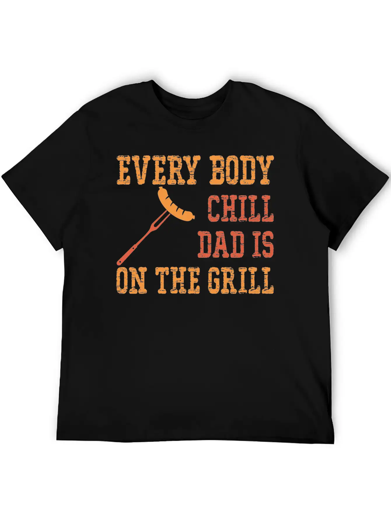 Every Body Chill Dad Is On The Grill Comfortable Minimalist Graphic Tee – Summer Style Essential