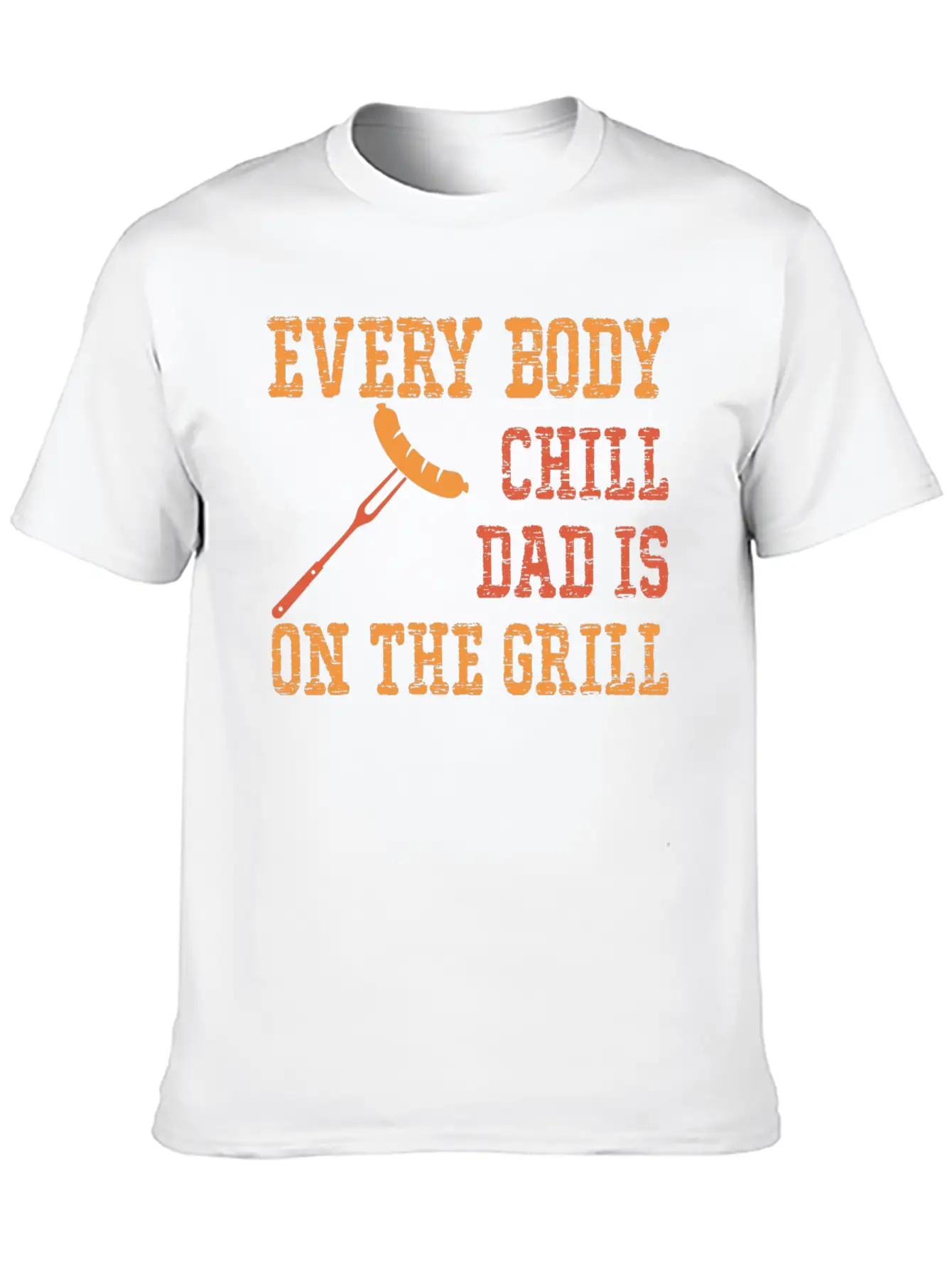 Every Body Chill Dad Is On The Grill Comfortable Minimalist Graphic Tee – Summer Style Essential