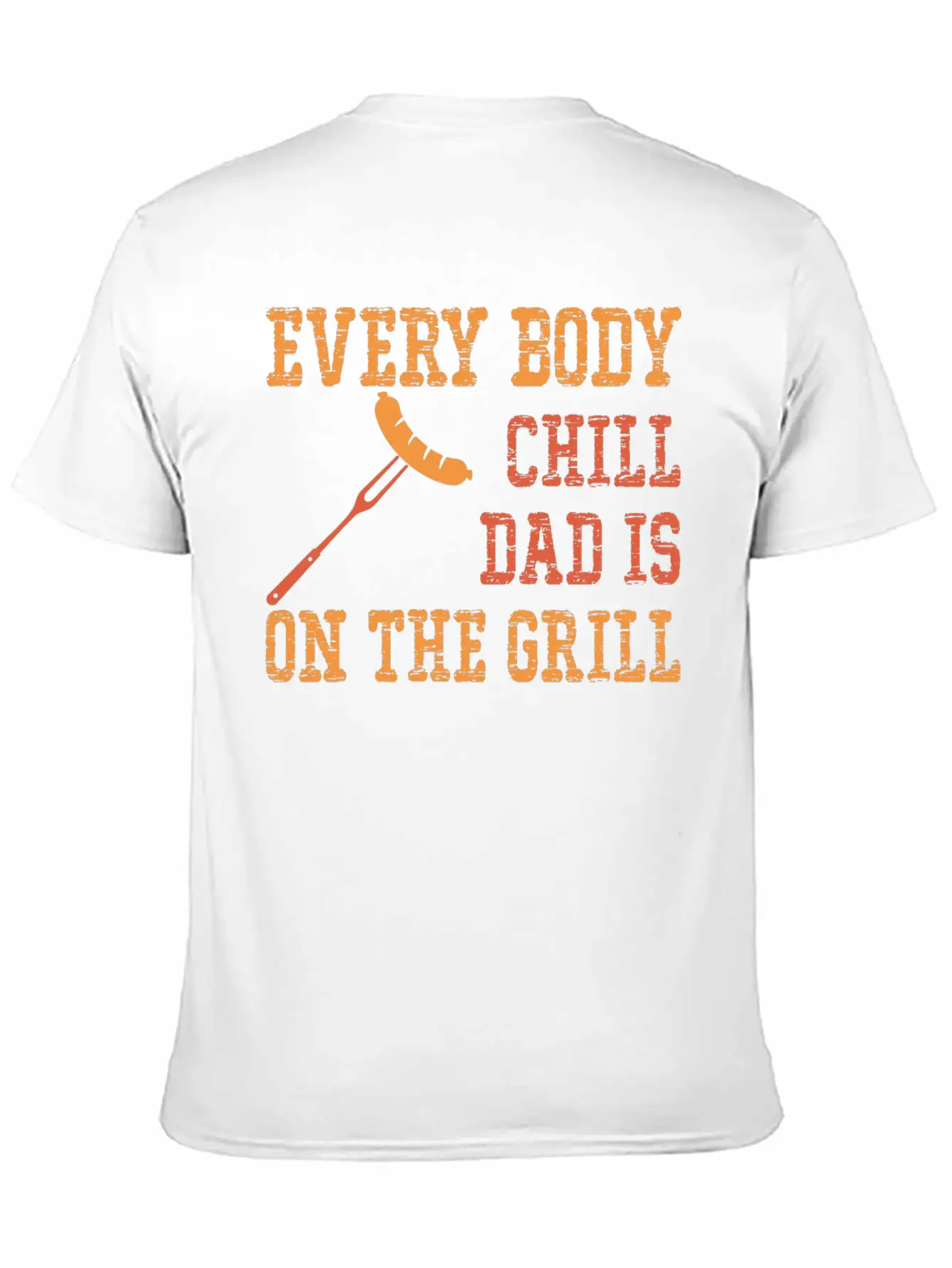 Every Body Chill Dad Is On The Grill Comfortable Minimalist Graphic Tee – Summer Style Essential