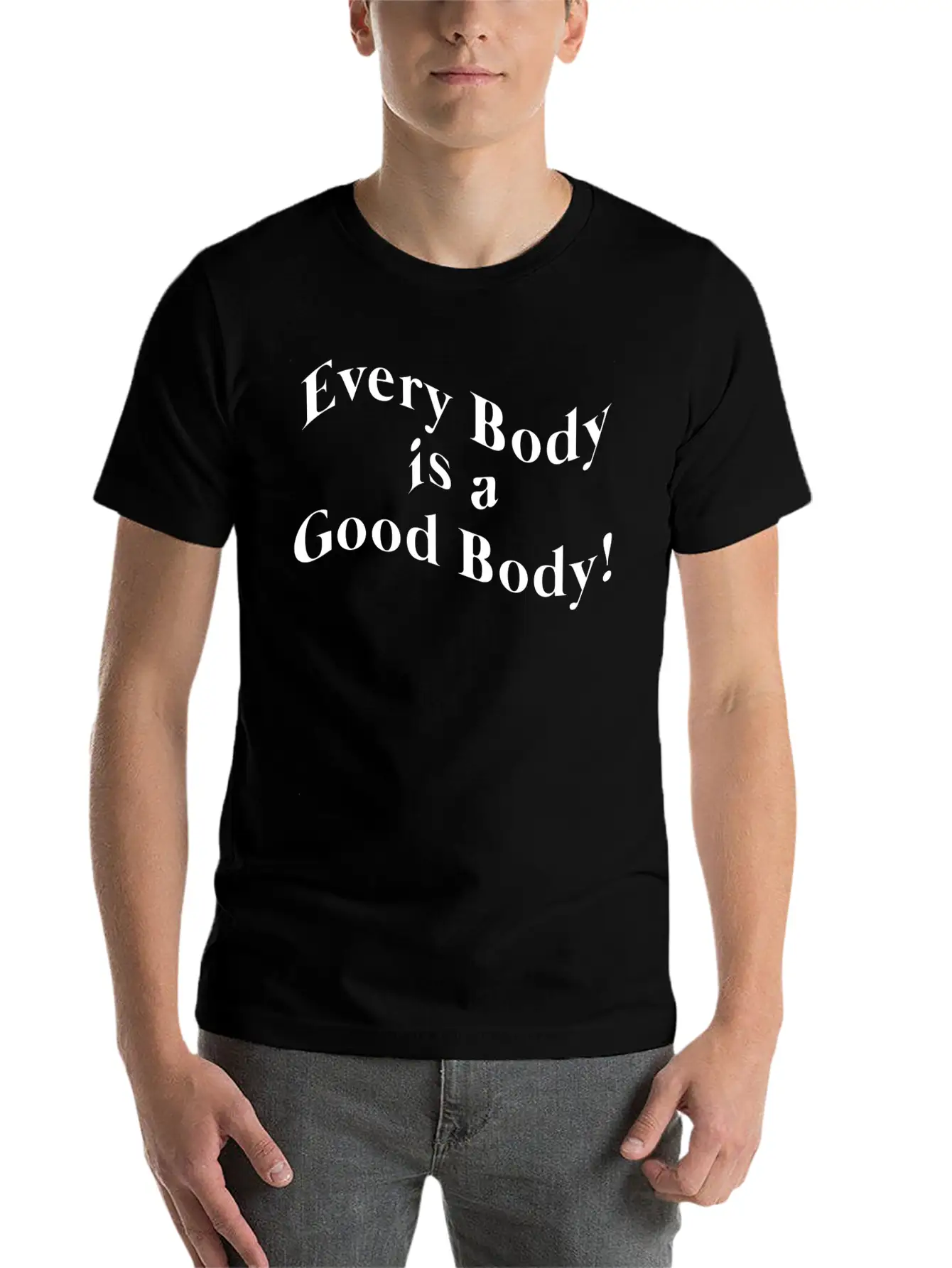 Every Body Is A Good Body Basic Graphic T-Shirt – Daily Comfort In Soft Cotton