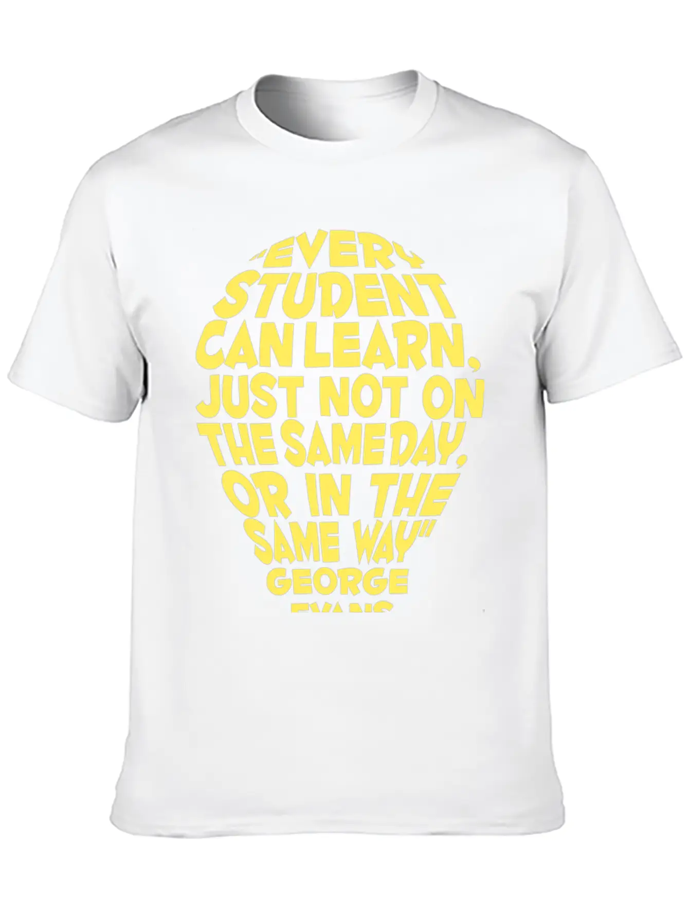 Every Student Can Learn... Comfortable Minimalist Graphic Tee – Summer Style Essential