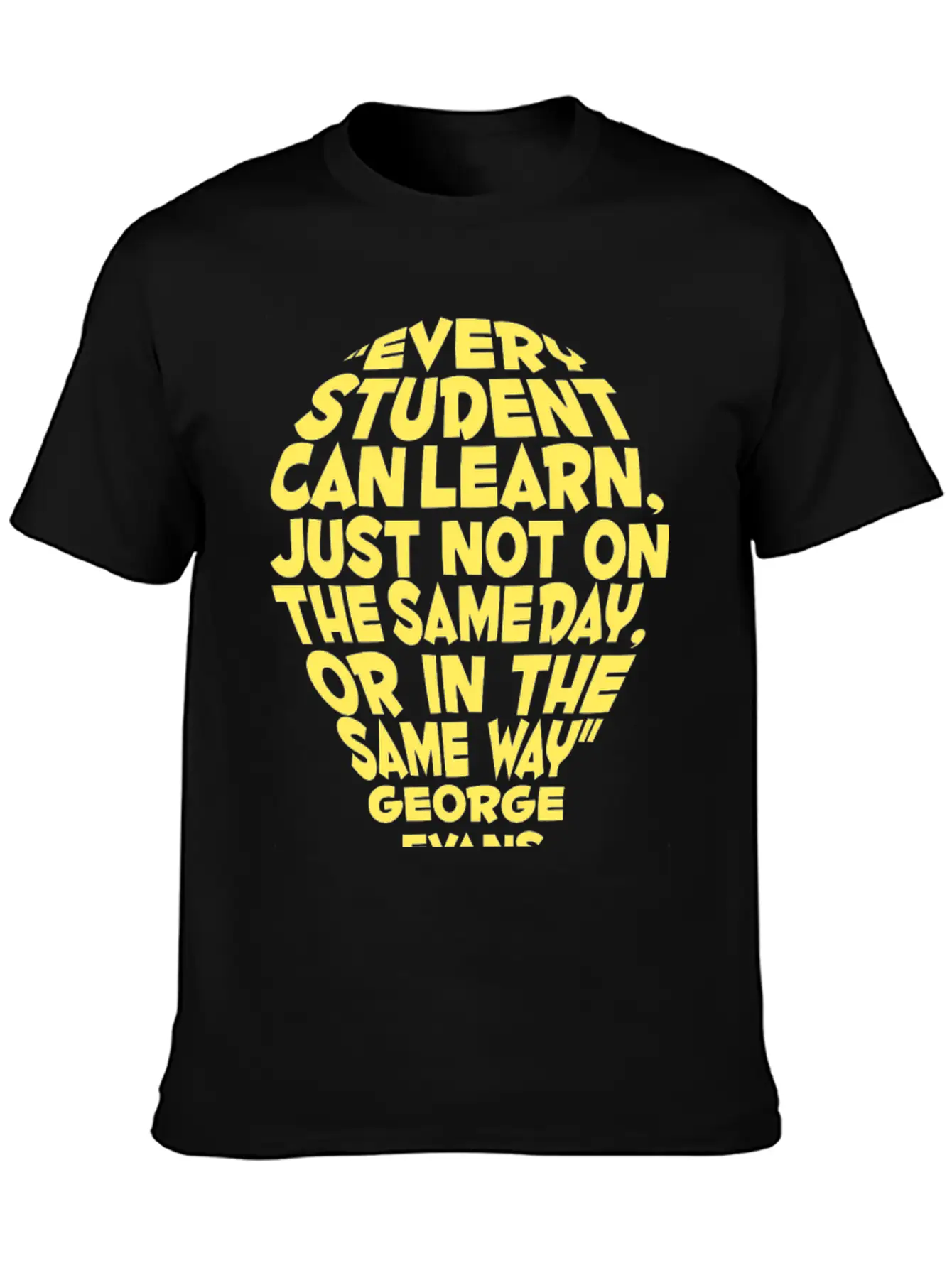 Every Student Can Learn... Comfortable Minimalist Graphic Tee – Summer Style Essential