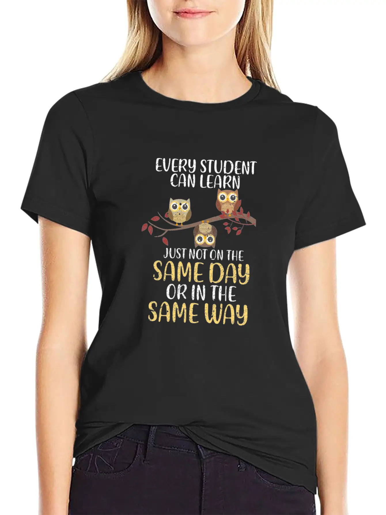 Every Student Can Learn Just Not On The Same Day Stylish Everyday T-Shirt – Unisex Basic Cotton Tee