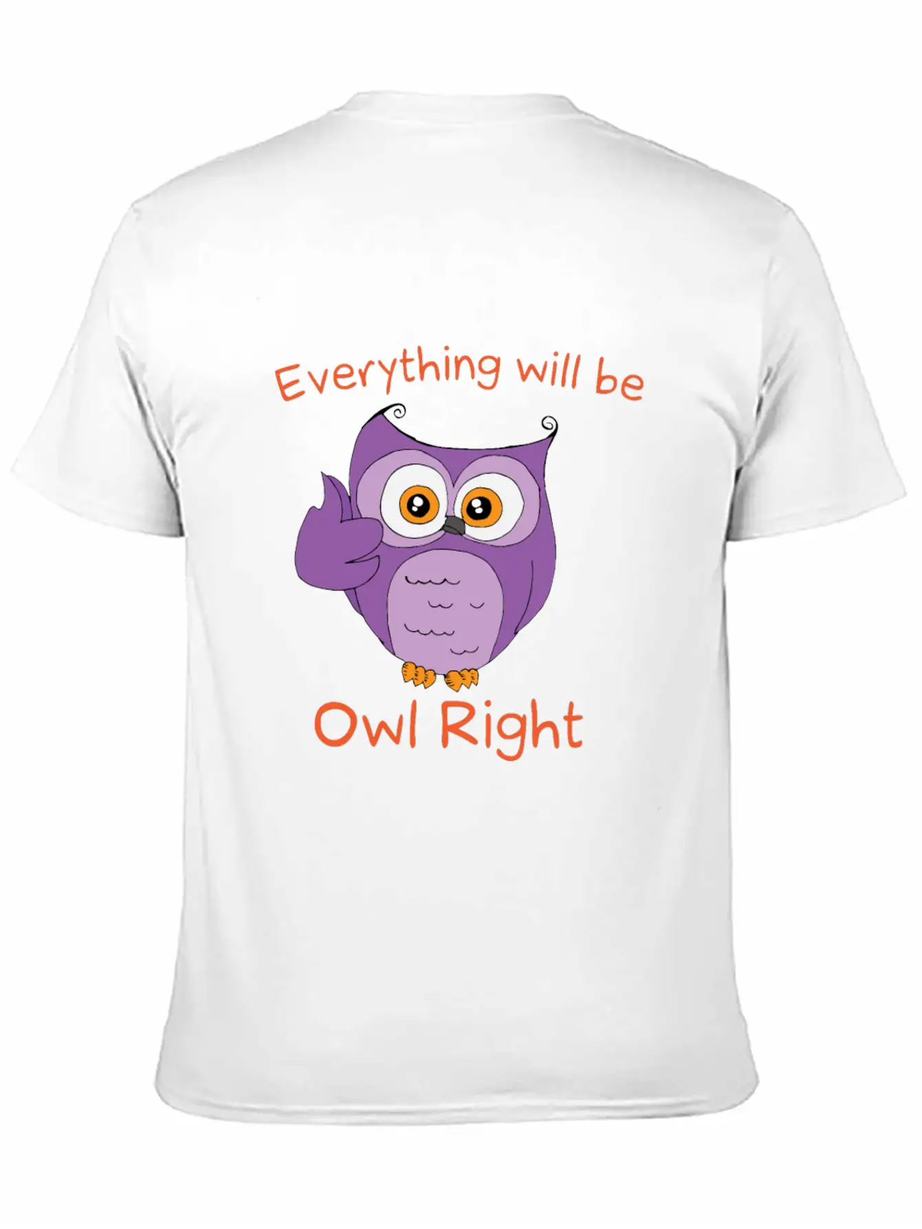 Everything Will Be Owl Right - Owl Motif Gift Idea Timeless Short Sleeve Tee – Comfy And Minimalist Design
