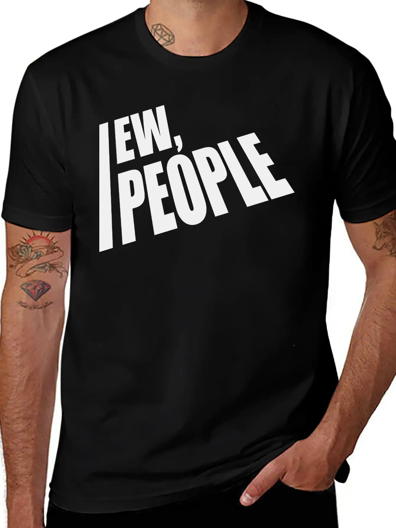 Ew People Funny Quote Unisex Casual T-Shirt – Clean Design For Daily Comfort