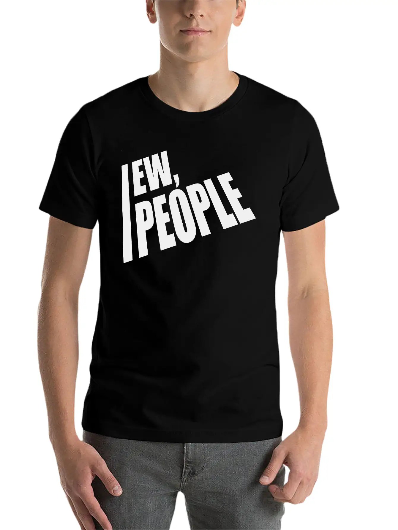 Ew People Funny Quote Unisex Casual T-Shirt – Clean Design For Daily Comfort