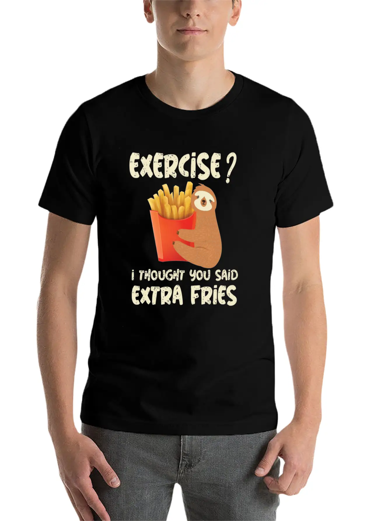 Exercise I Thought Extra Fries Sloth Stylish Everyday T-Shirt – Unisex Basic Cotton Tee