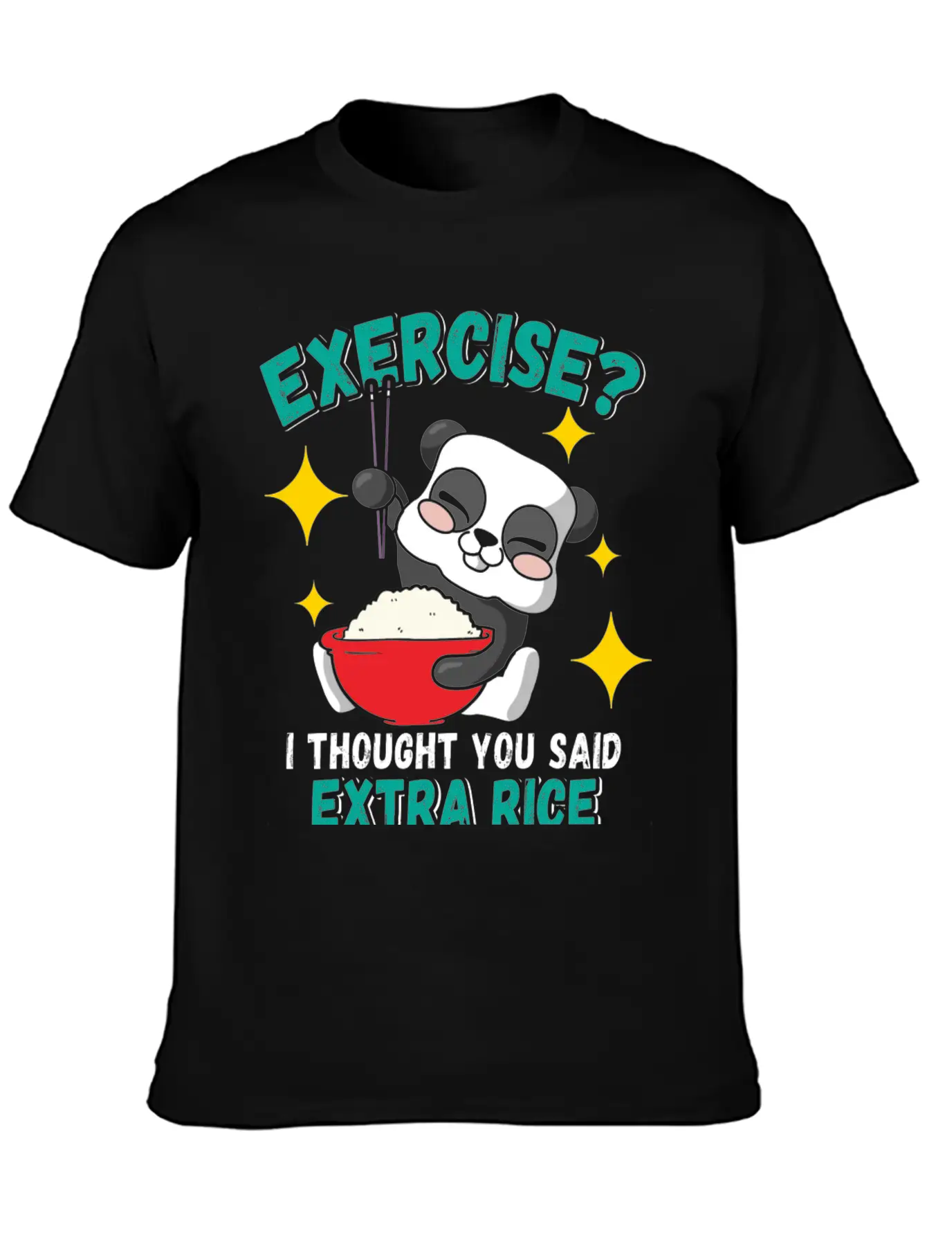 Exercise I Thought Extra Rice Funny Panda Stylish Everyday T-Shirt – Unisex Basic Cotton Tee