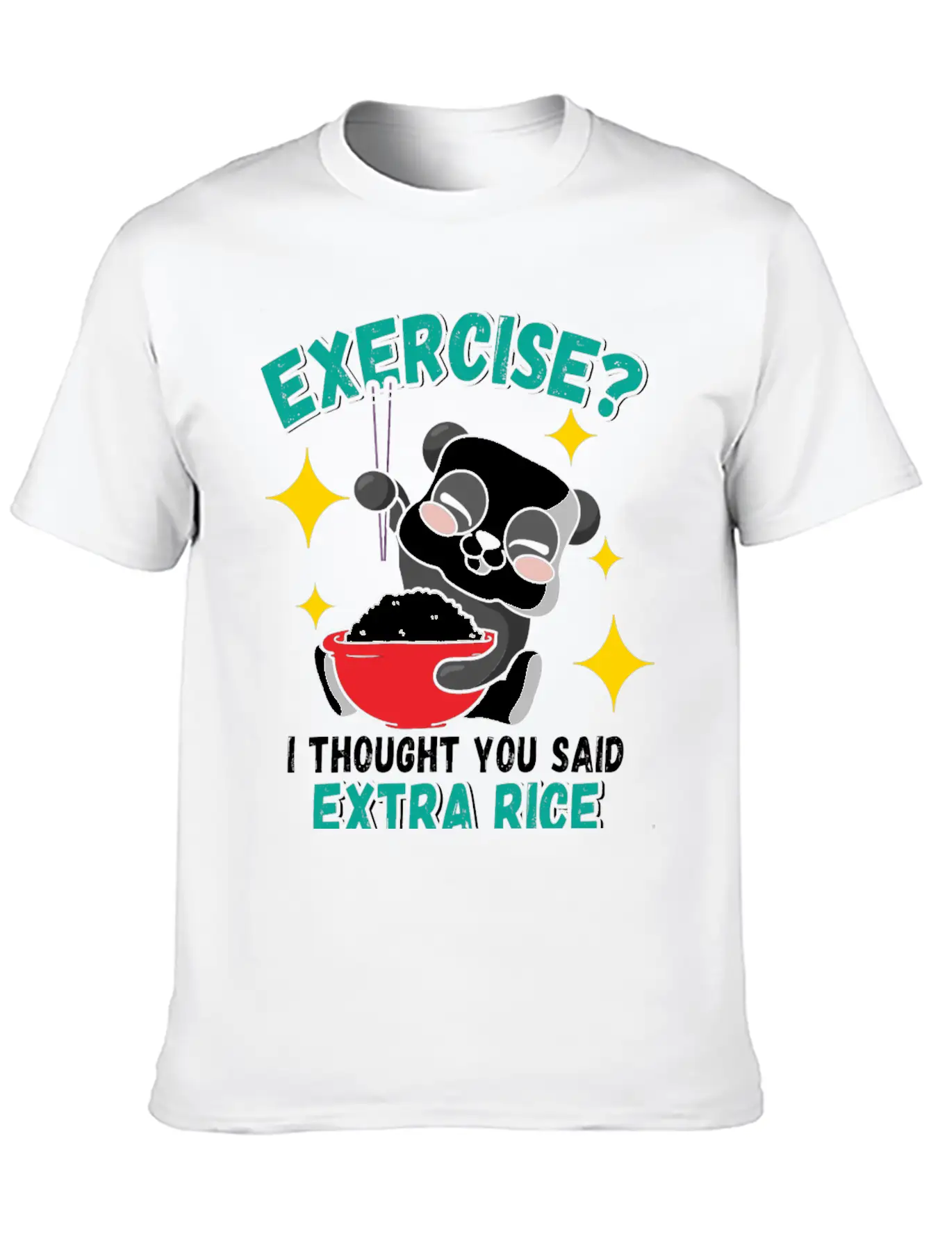 Exercise I Thought Extra Rice Funny Panda Stylish Everyday T-Shirt – Unisex Basic Cotton Tee