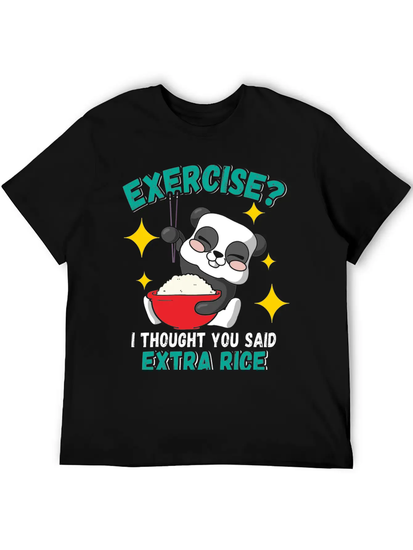 Exercise I Thought Extra Rice Funny Panda Stylish Everyday T-Shirt – Unisex Basic Cotton Tee
