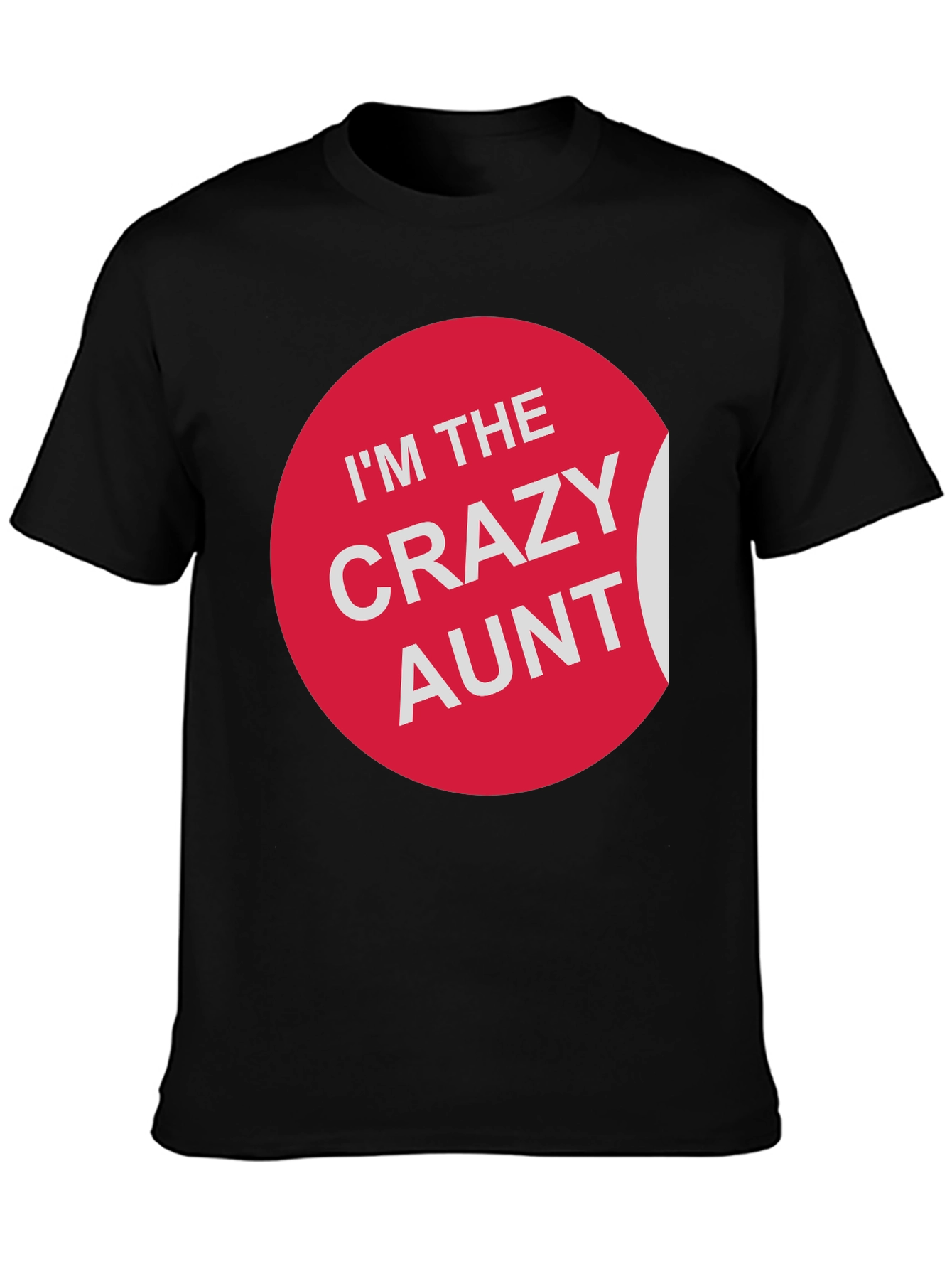 Im the Crazy Aunt Graphic Tee