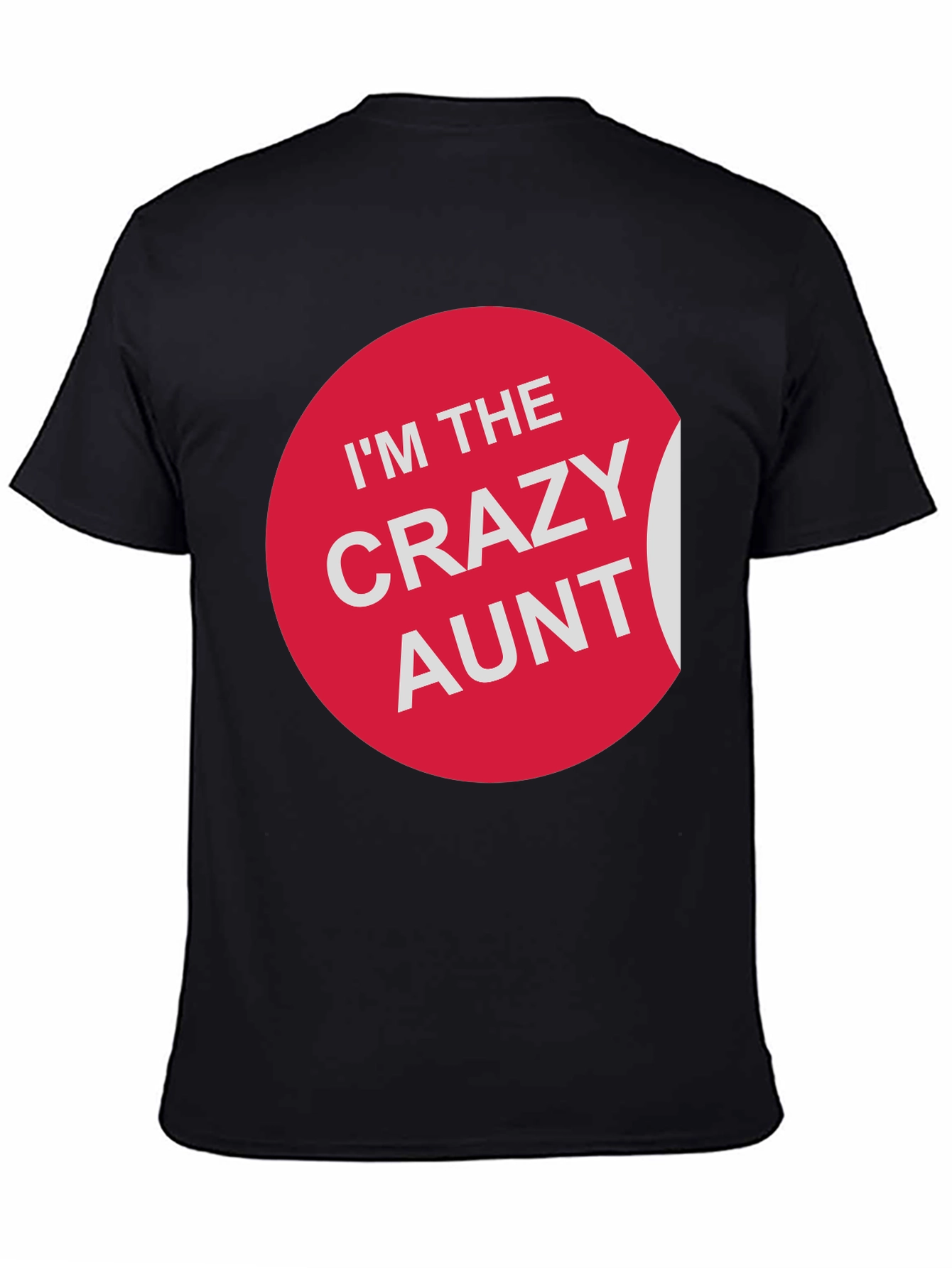 Im the Crazy Aunt Graphic Tee