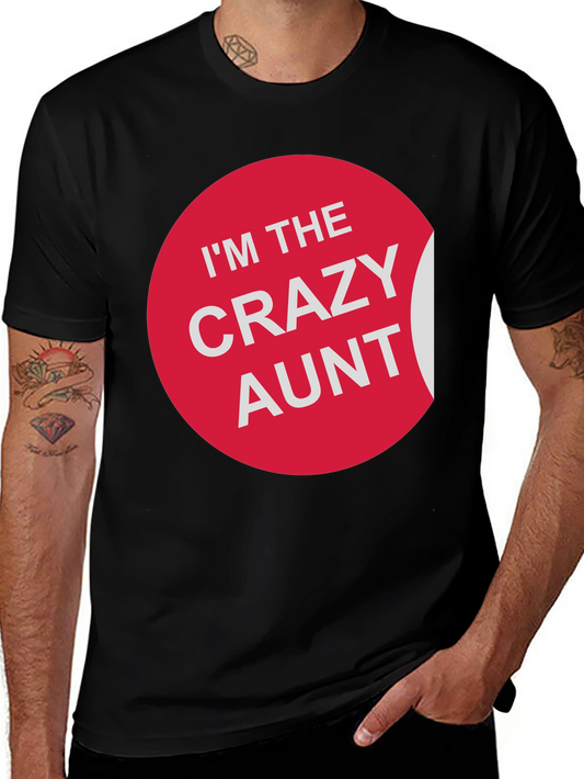 Im the Crazy Aunt Graphic Tee