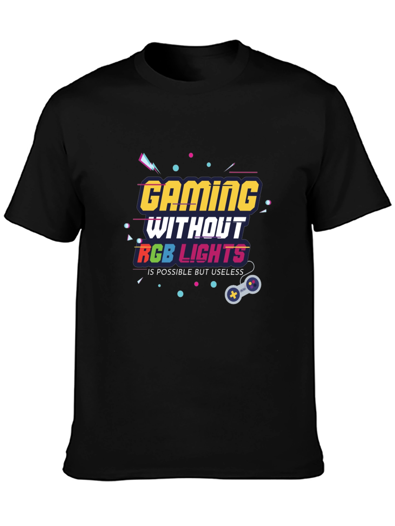 Gaming Without RGB Lights T-Shirt