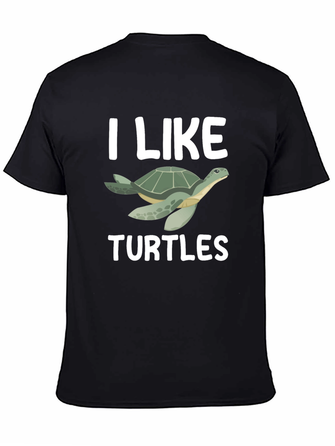 I Like Turtles Graphic T-Shirt