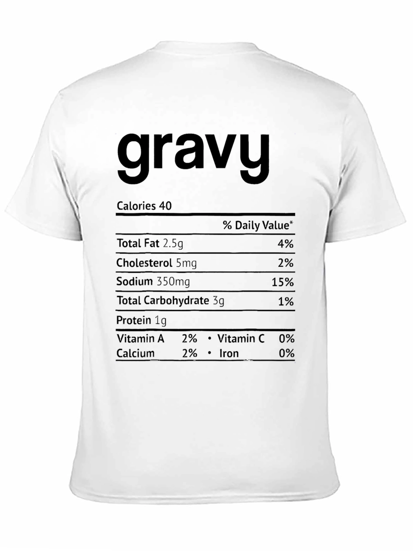 Gravy Nutrition Facts T-Shirt - Funny Foodie Tee