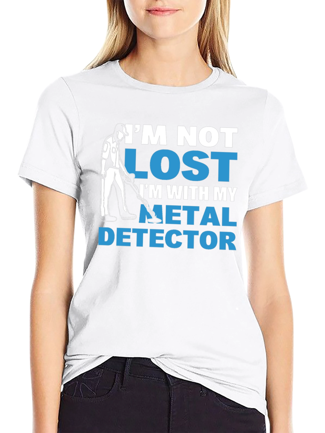 Im Not Lost Metal Detector T-Shirt