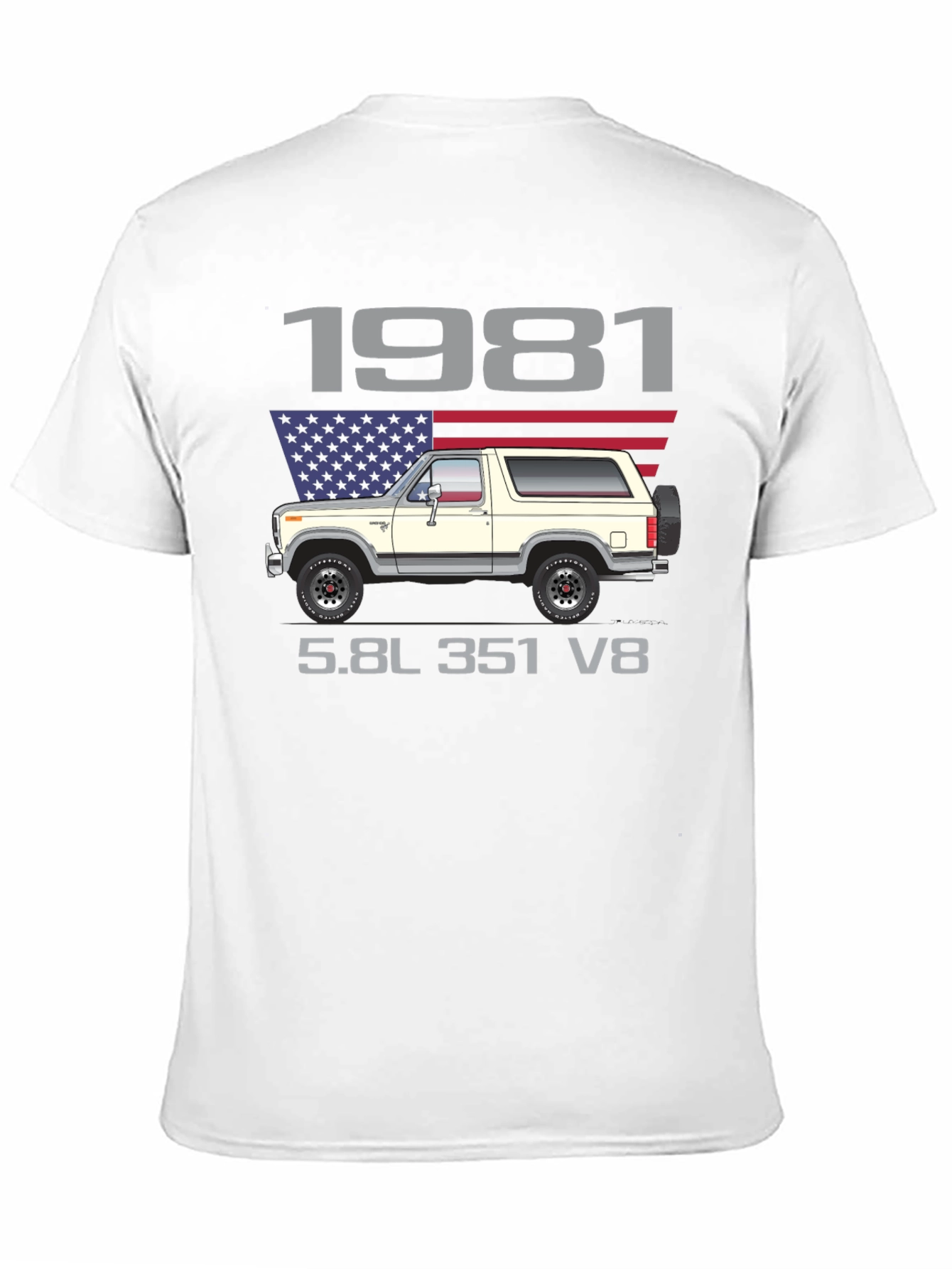 1981 Bronco 5.8L 351 V8 T-Shirt