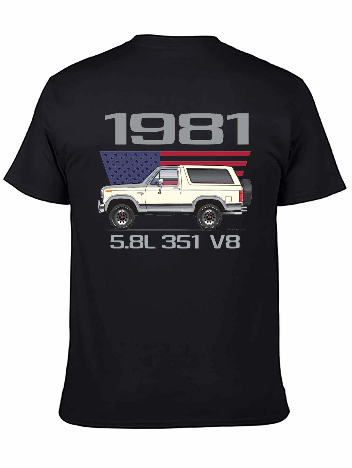 1981 Bronco 5.8L 351 V8 T-Shirt