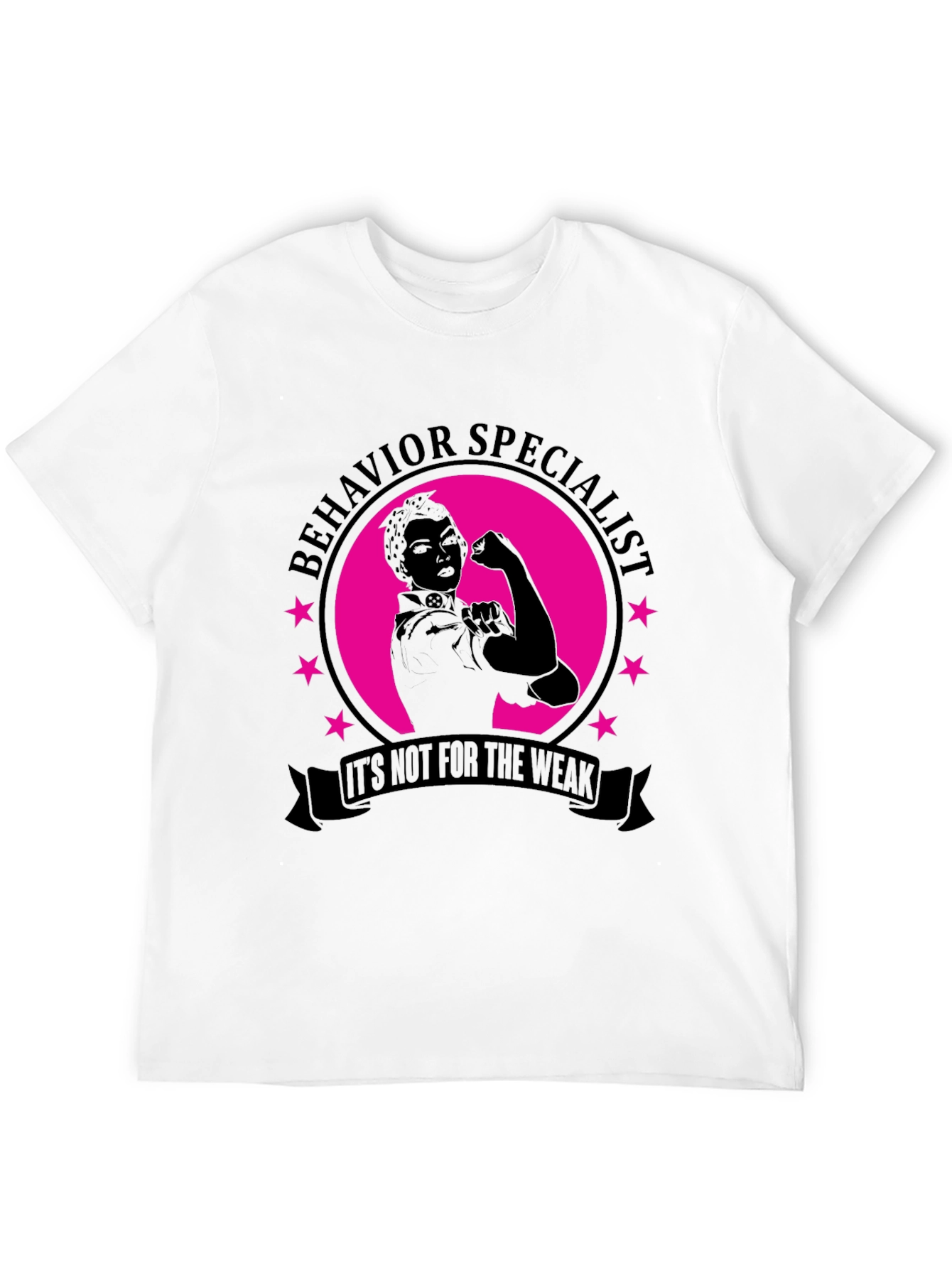 Behavior Specialist Strong Woman T-Shirt