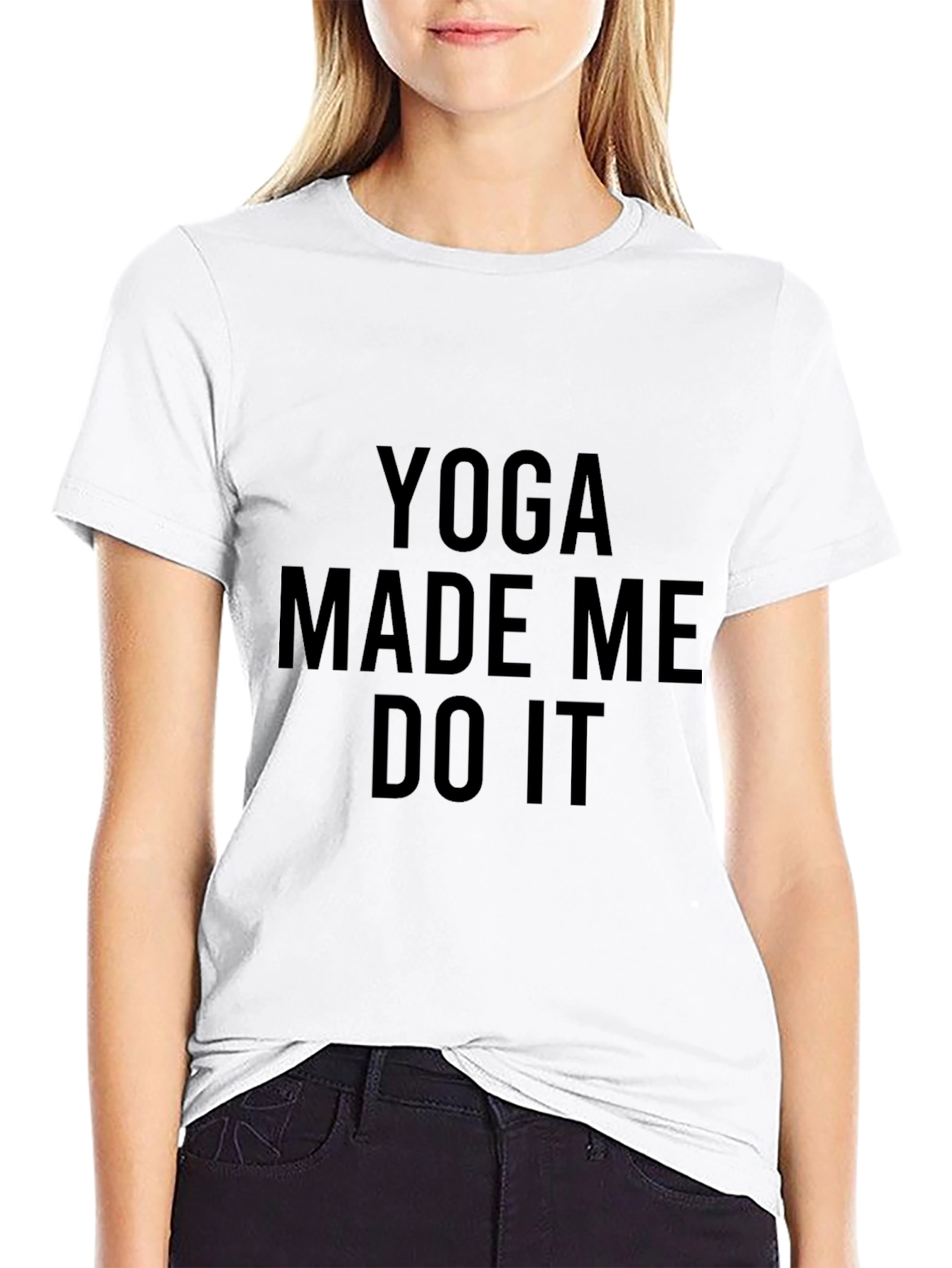 Yoga Made Me Do It T-Shirt