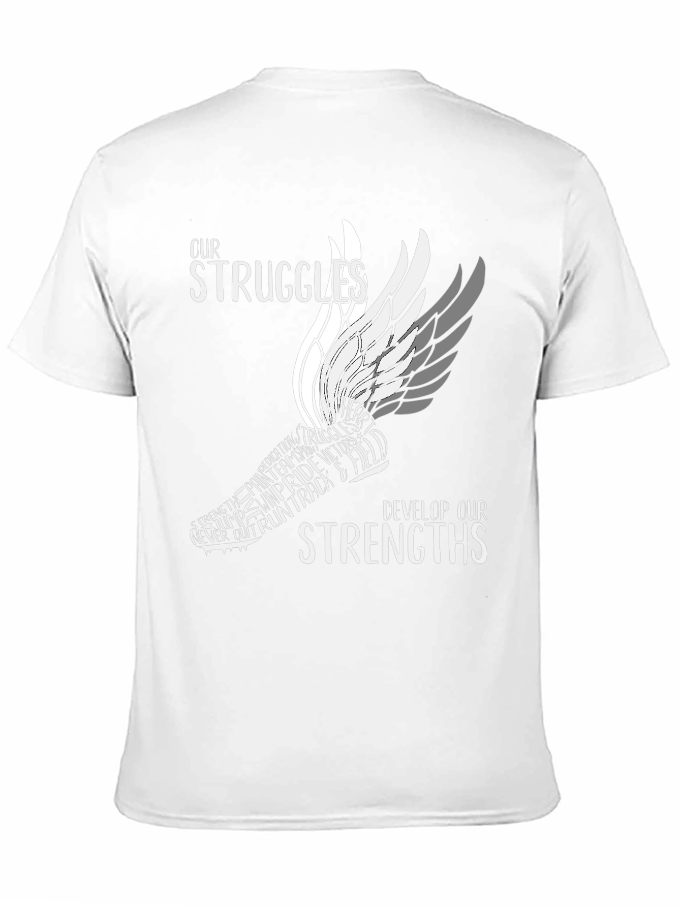Our Struggles Develop Our Strengths T-Shirt