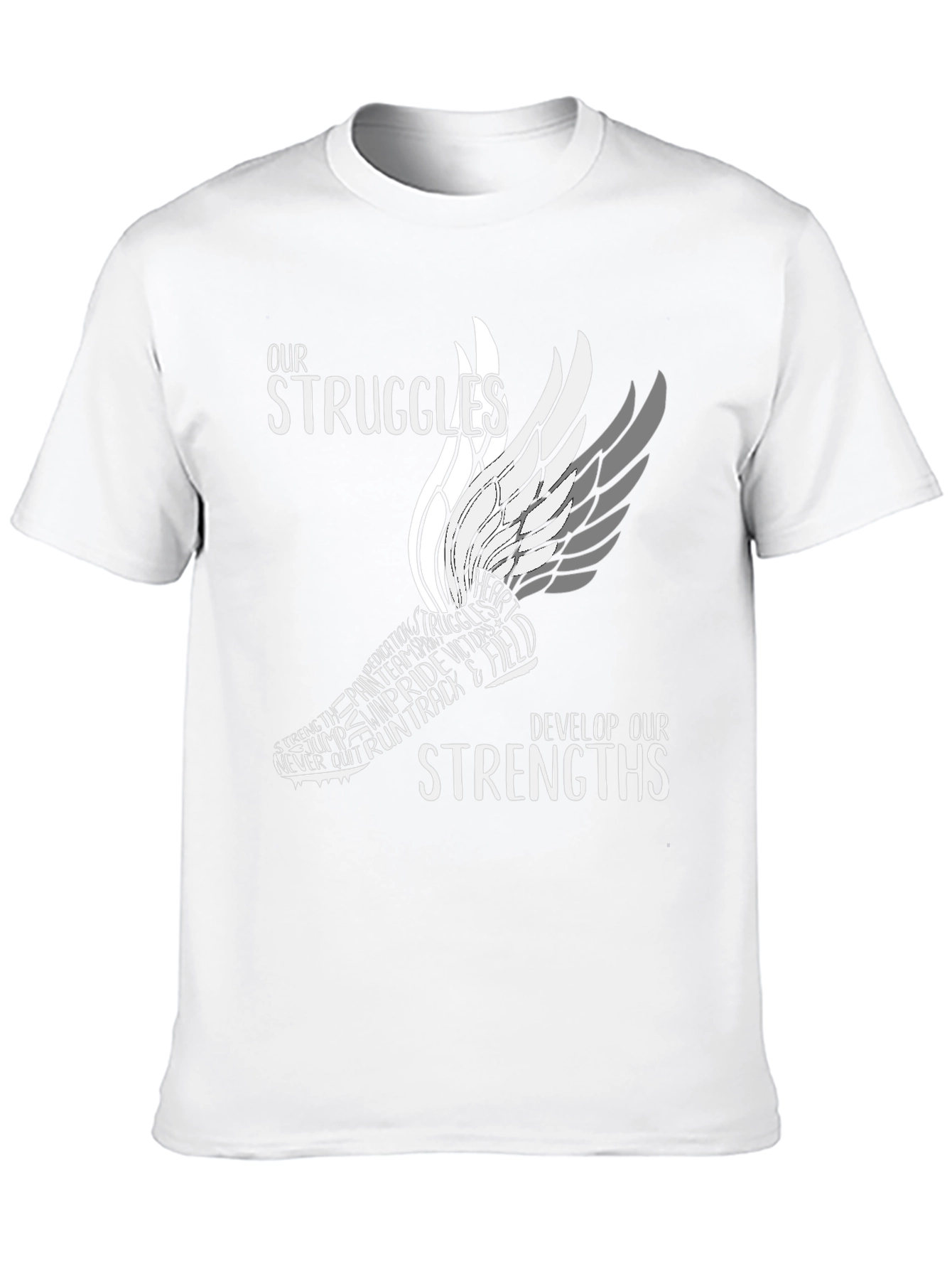 Our Struggles Develop Our Strengths T-Shirt