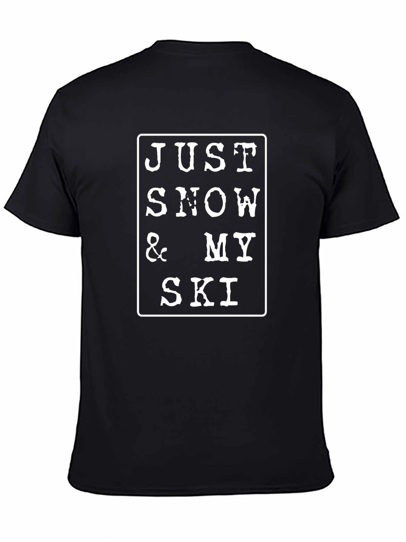 Just Snow & My Ski Black Graphic Tee