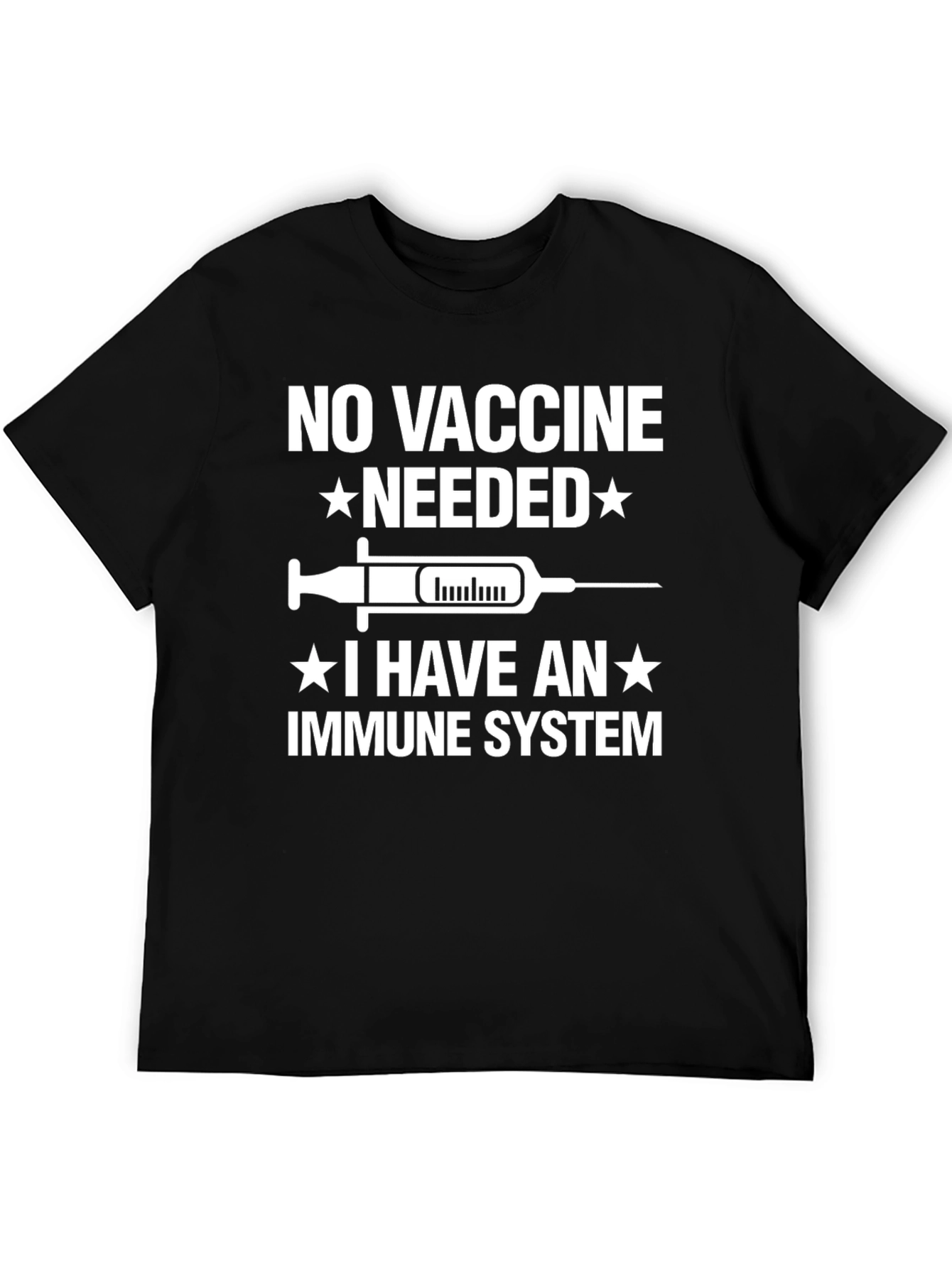 No Vaccine Needed Immune System T-Shirt