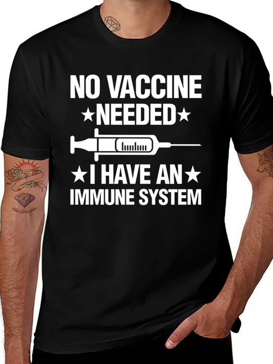 No Vaccine Needed Immune System T-Shirt