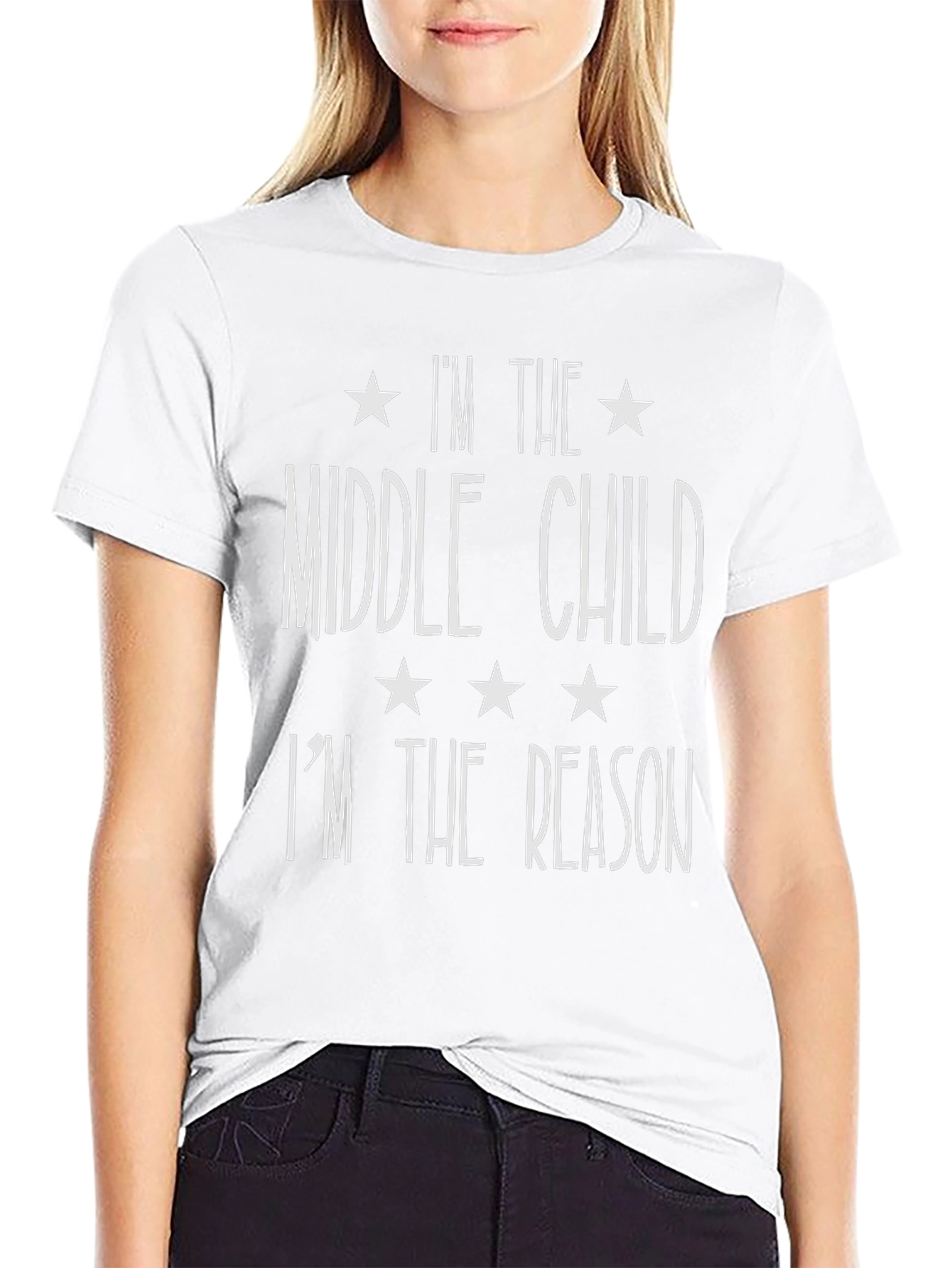 Middle Child T-Shirt - Im The Reason Funny Tee