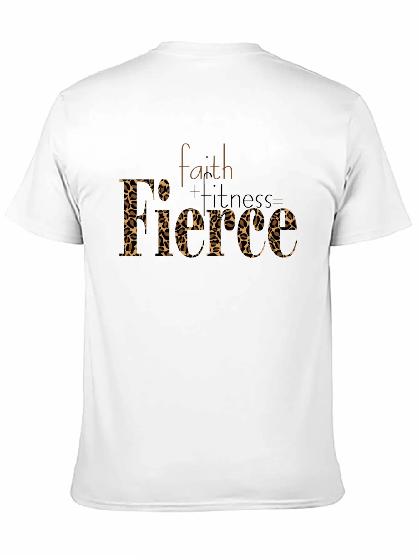 Faith Fitness Fierce Unisex Short Sleeve Soft Cotton T-Shirt – Casual Everyday Wear