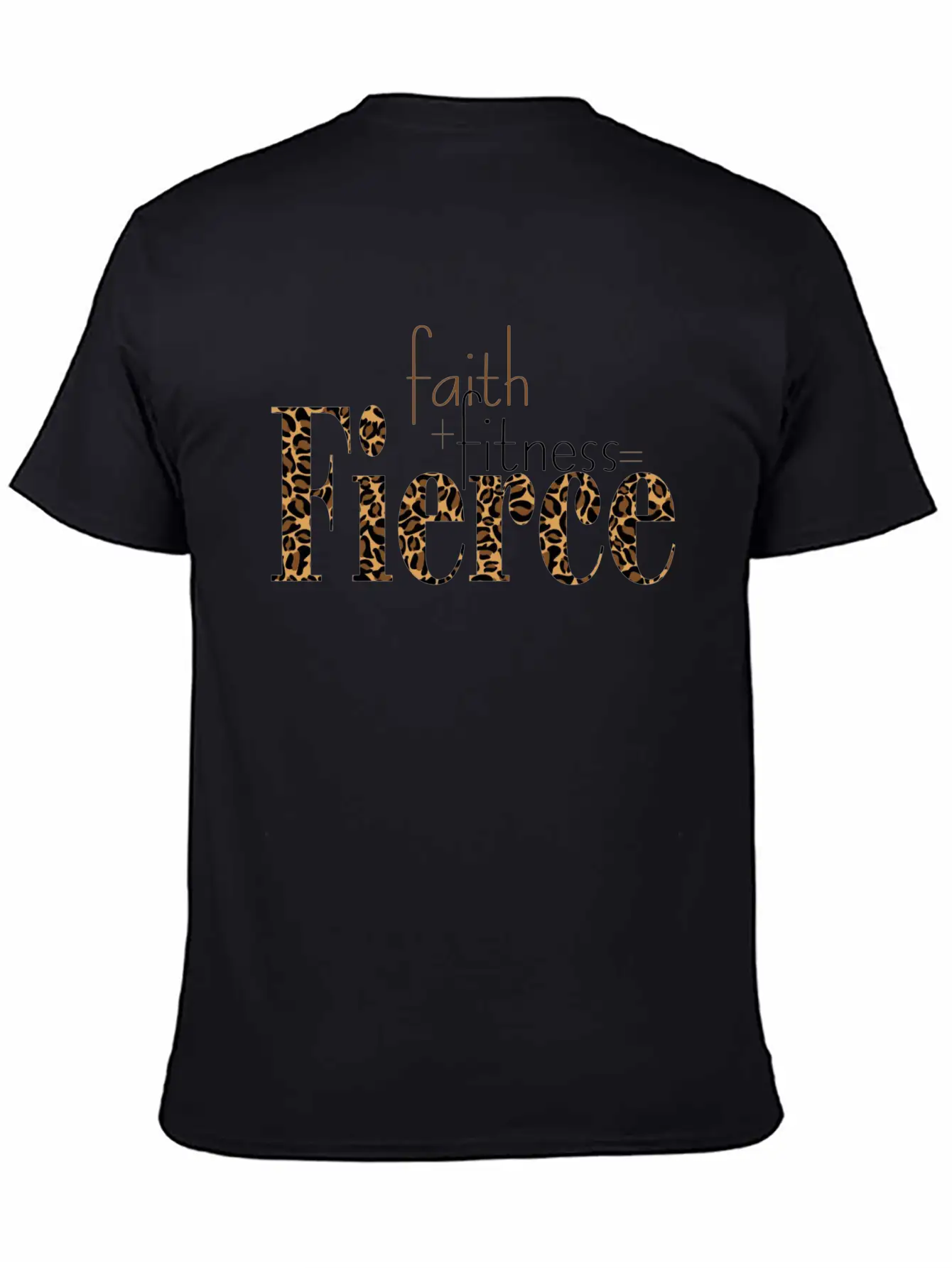 Faith Fitness Fierce Unisex Short Sleeve Soft Cotton T-Shirt – Casual Everyday Wear