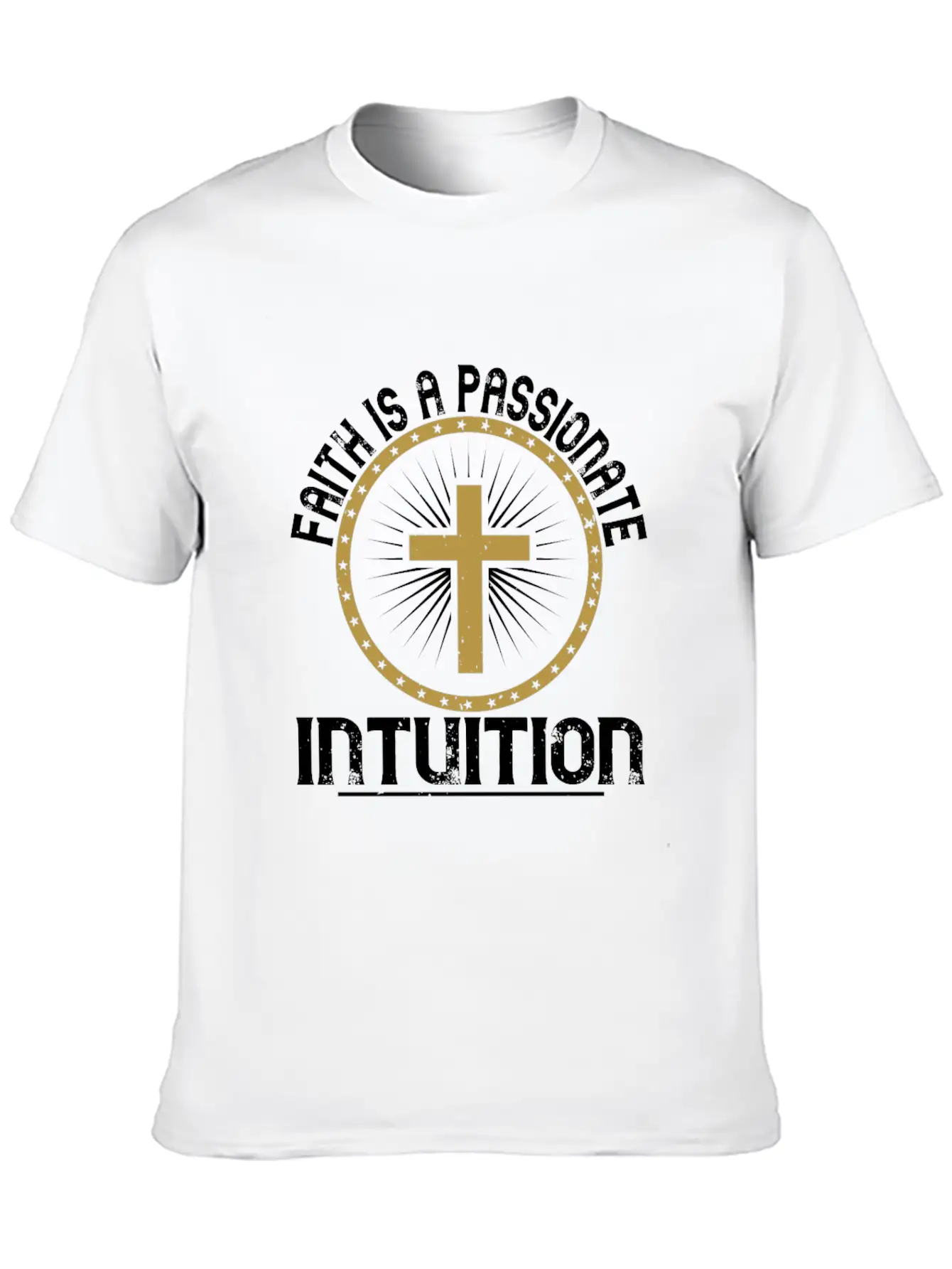 Faith Is A Passionate Intuition Comfortable Minimalist Graphic Tee – Summer Style Essential