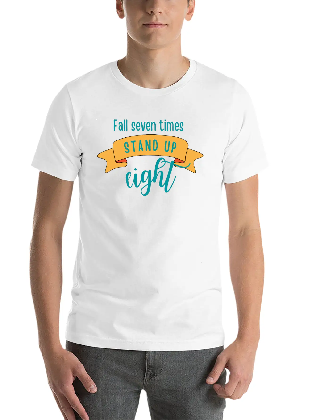 FALL SEVEN TIMES STAND UP EIGHT Stylish Everyday T-Shirt – Unisex Basic Cotton Tee