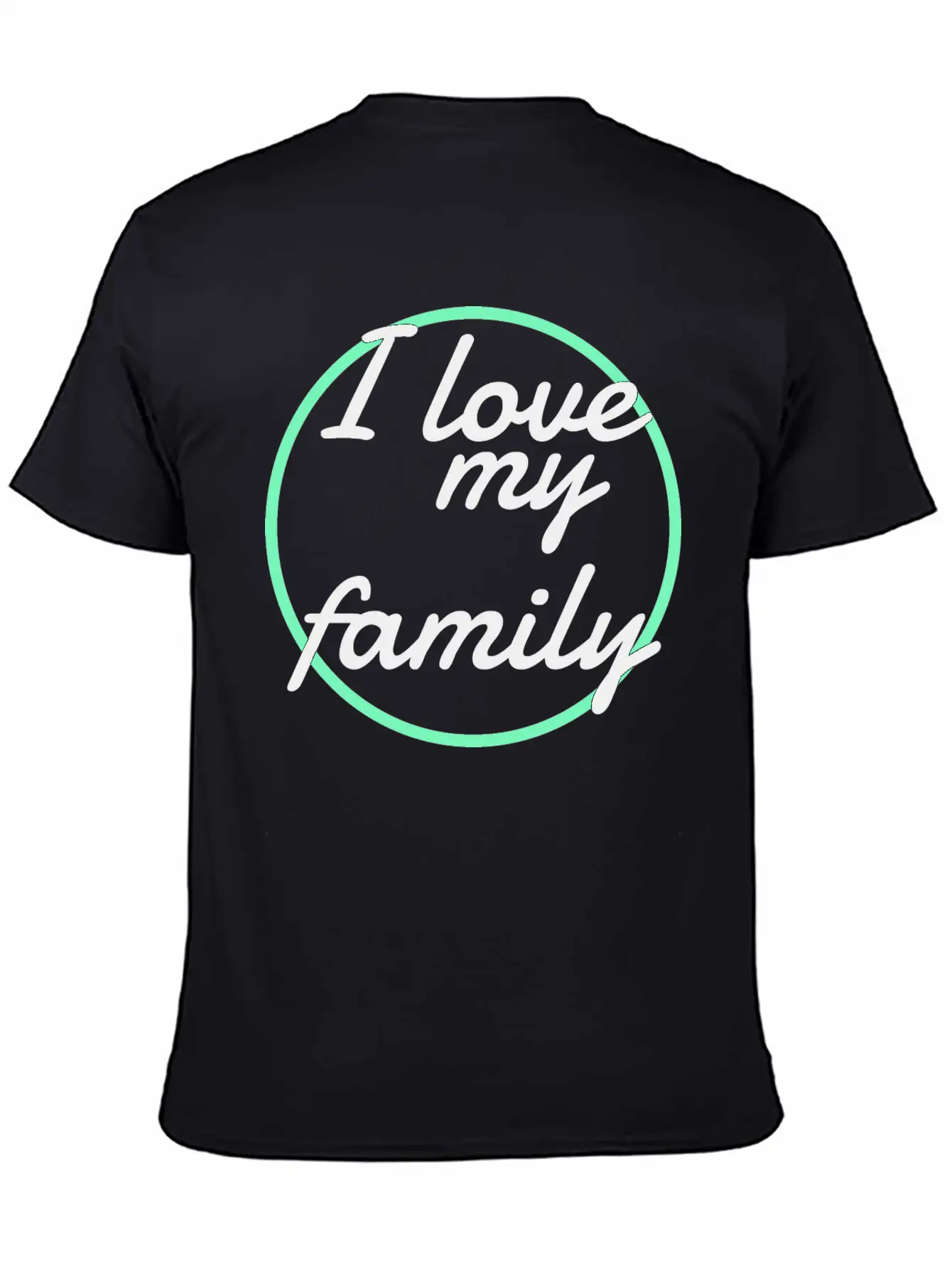 Family - I Love My Family Unisex Short Sleeve Soft Cotton T-Shirt – Casual Everyday Wear