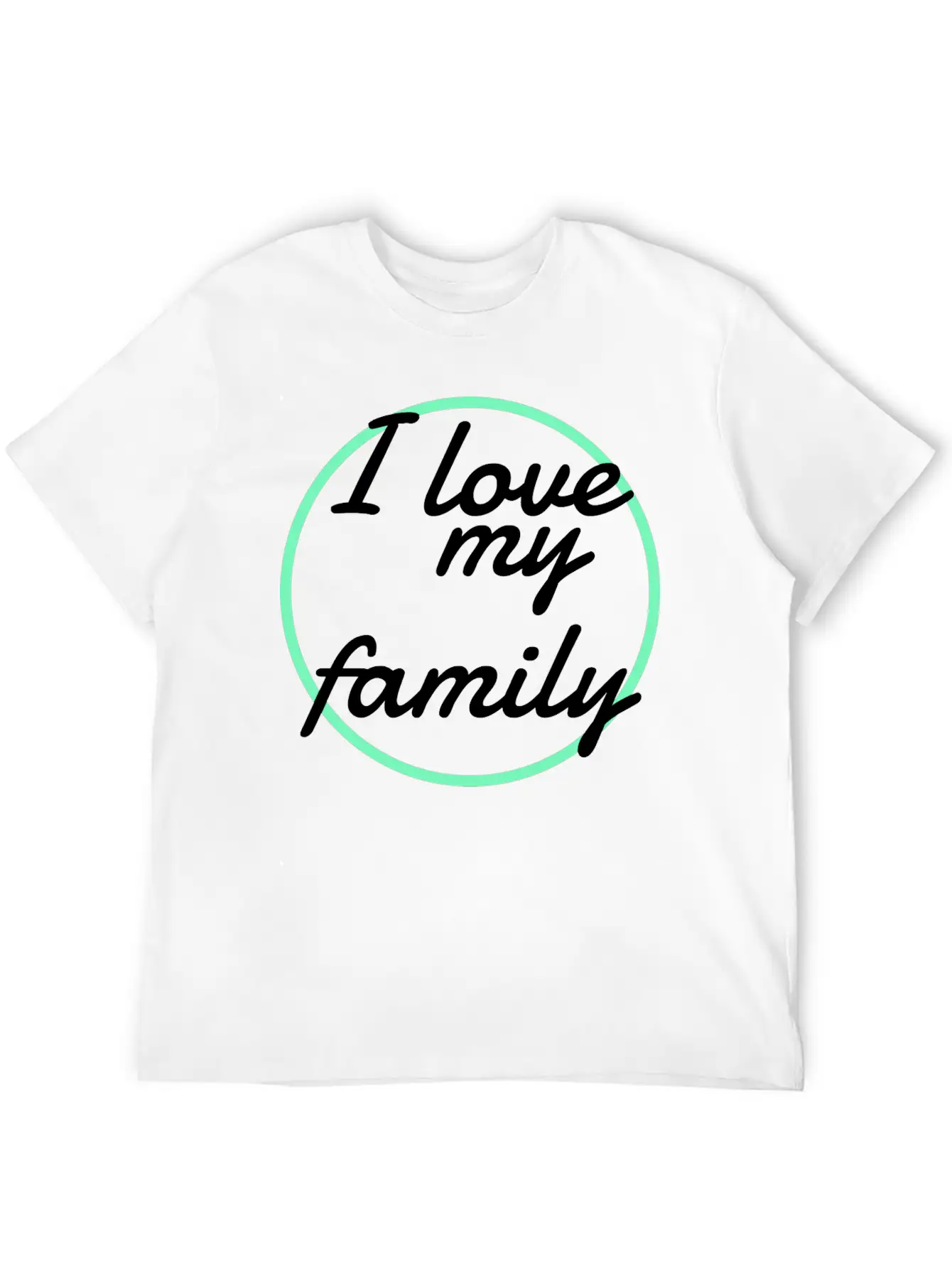 Family - I Love My Family Unisex Short Sleeve Soft Cotton T-Shirt – Casual Everyday Wear