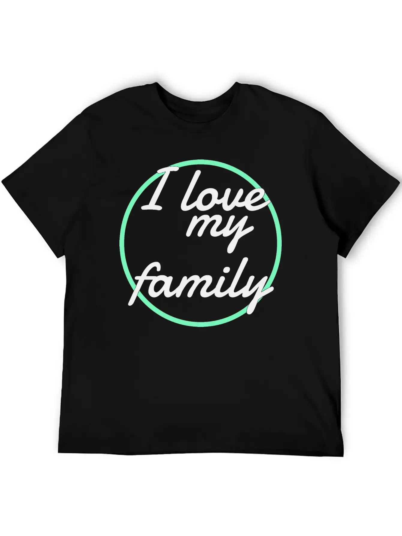 Family - I Love My Family Unisex Short Sleeve Soft Cotton T-Shirt – Casual Everyday Wear
