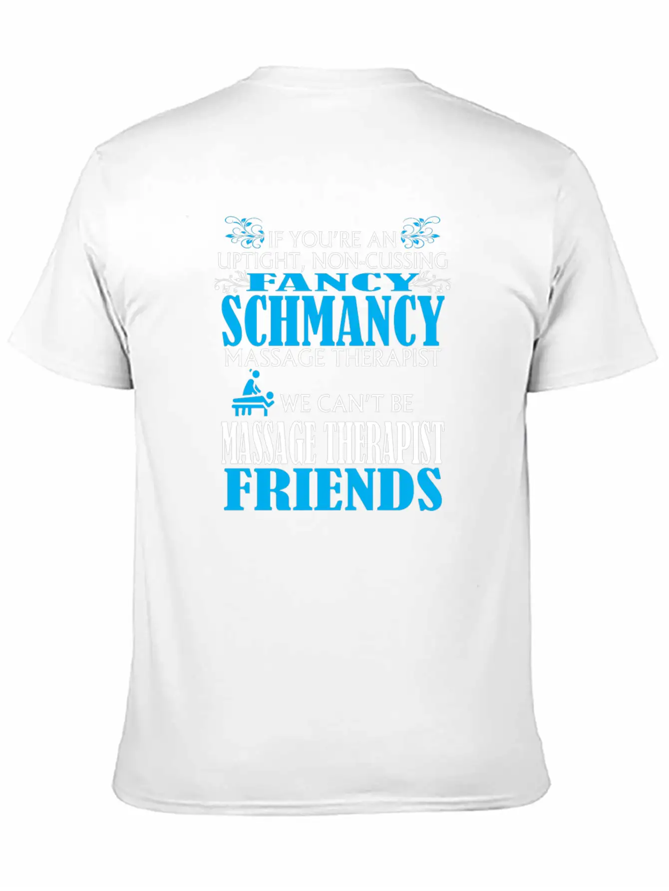Fancy Massage Therapist Unisex Short Sleeve Soft Cotton T-Shirt – Casual Everyday Wear