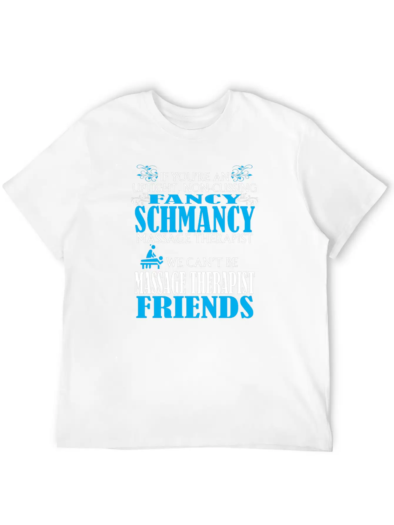 Fancy Massage Therapist Unisex Short Sleeve Soft Cotton T-Shirt – Casual Everyday Wear