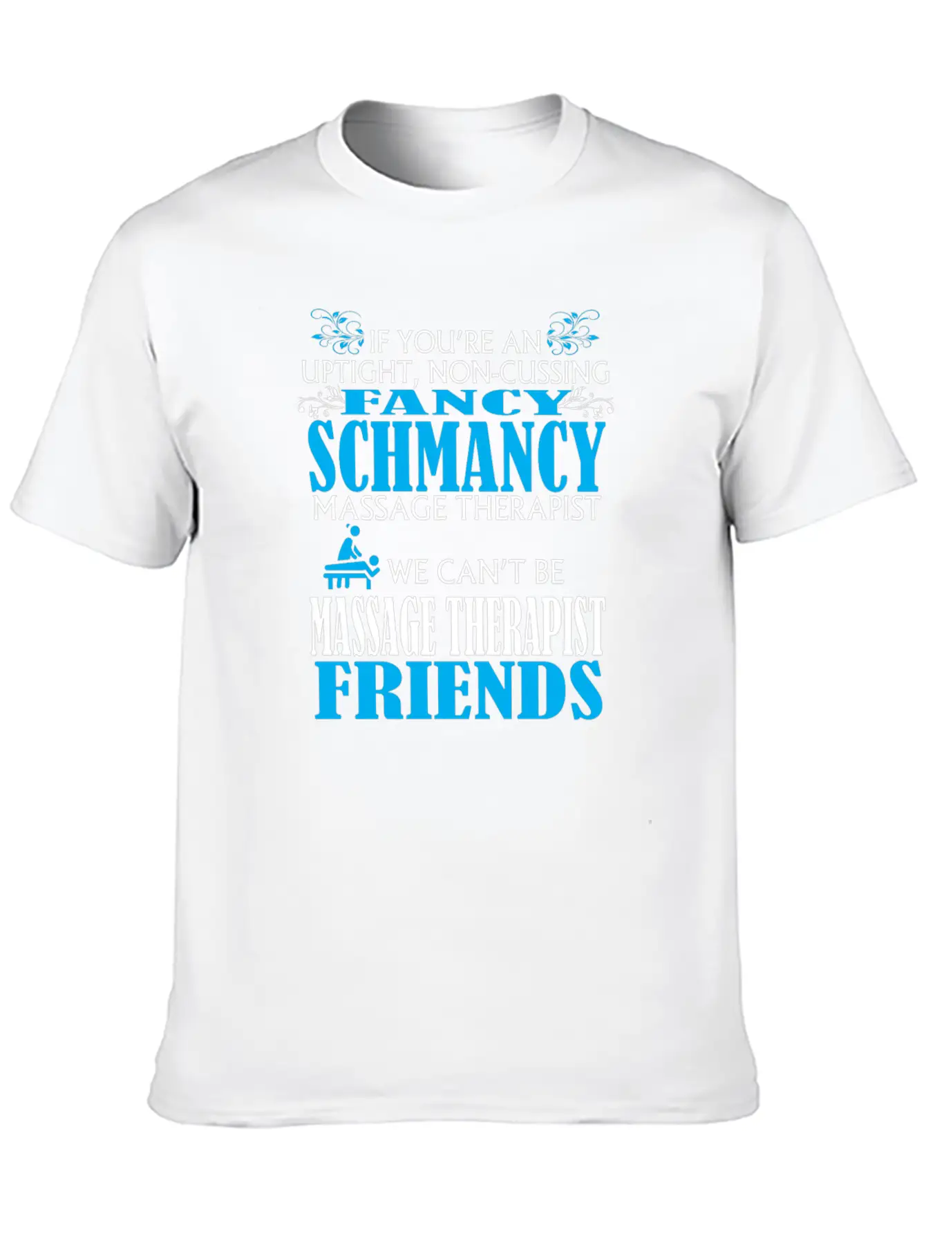 Fancy Massage Therapist Unisex Short Sleeve Soft Cotton T-Shirt – Casual Everyday Wear
